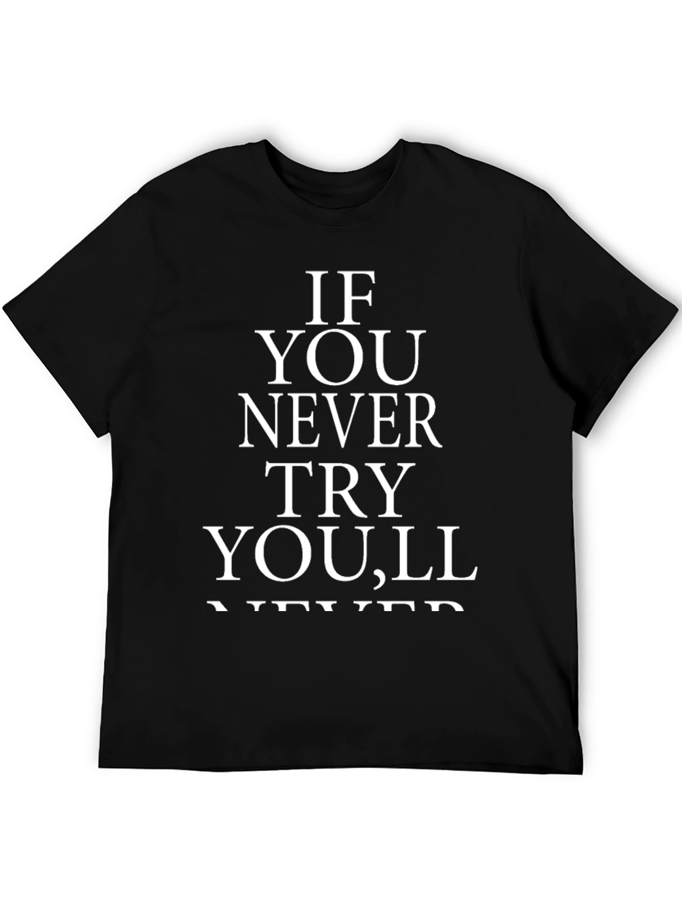 Inspirational Quote Graphic Tee for Men
