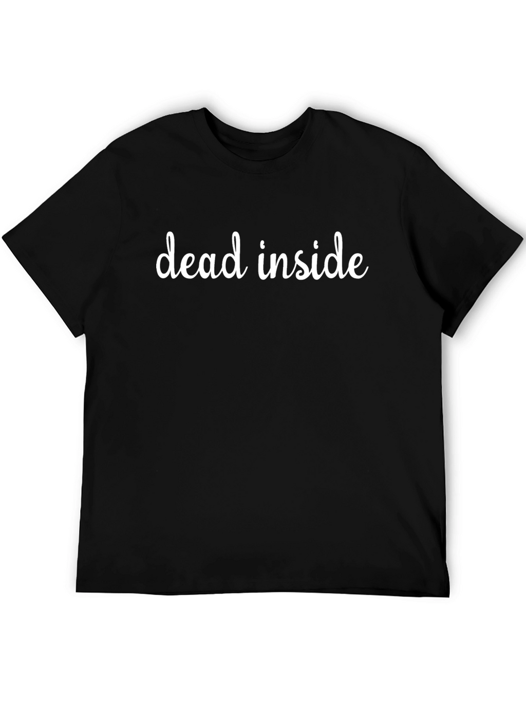 Dead Inside Slogan Black T-Shirt