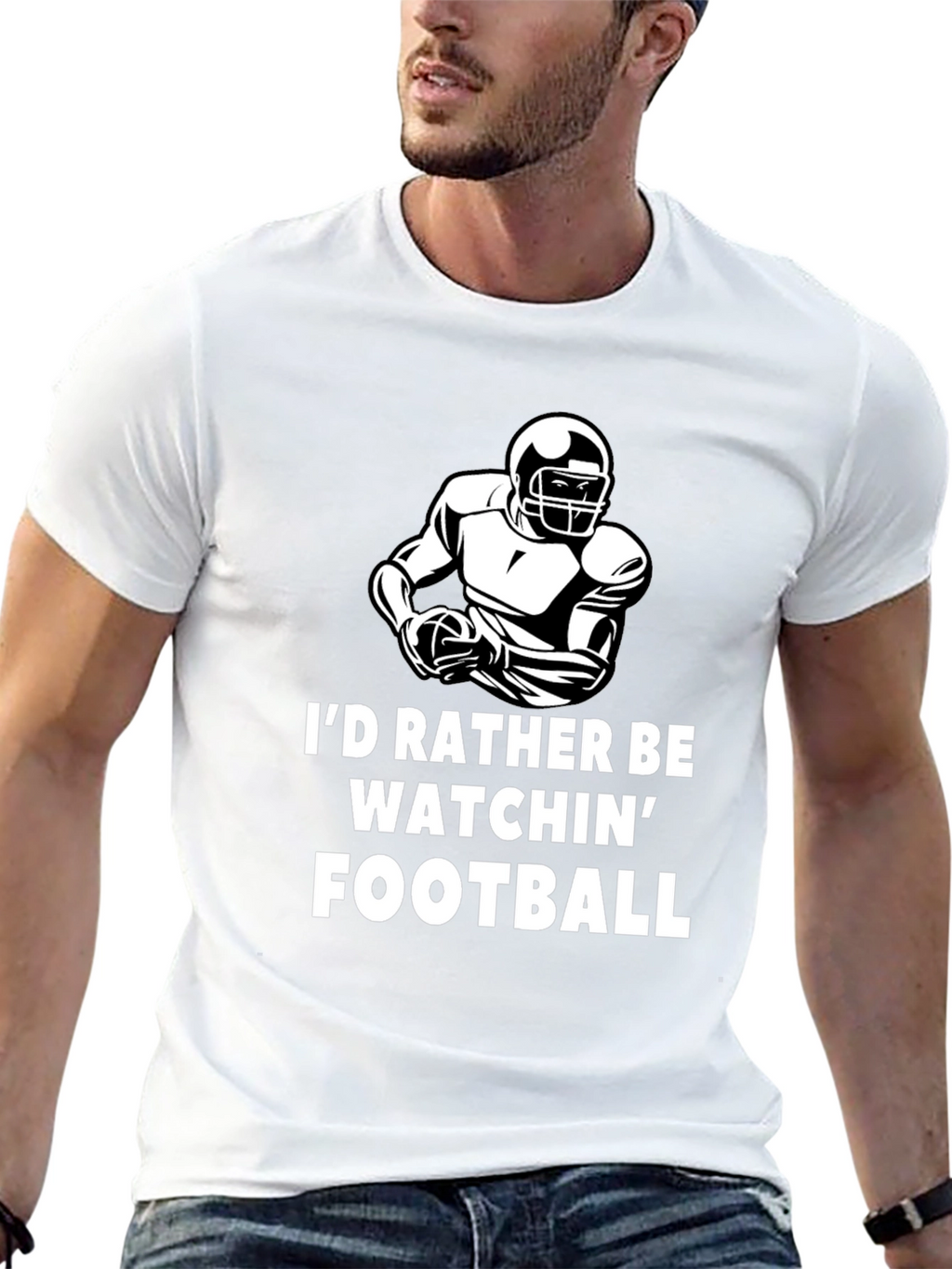 Football Fan T-Shirt - Id Rather Be Watchin Football