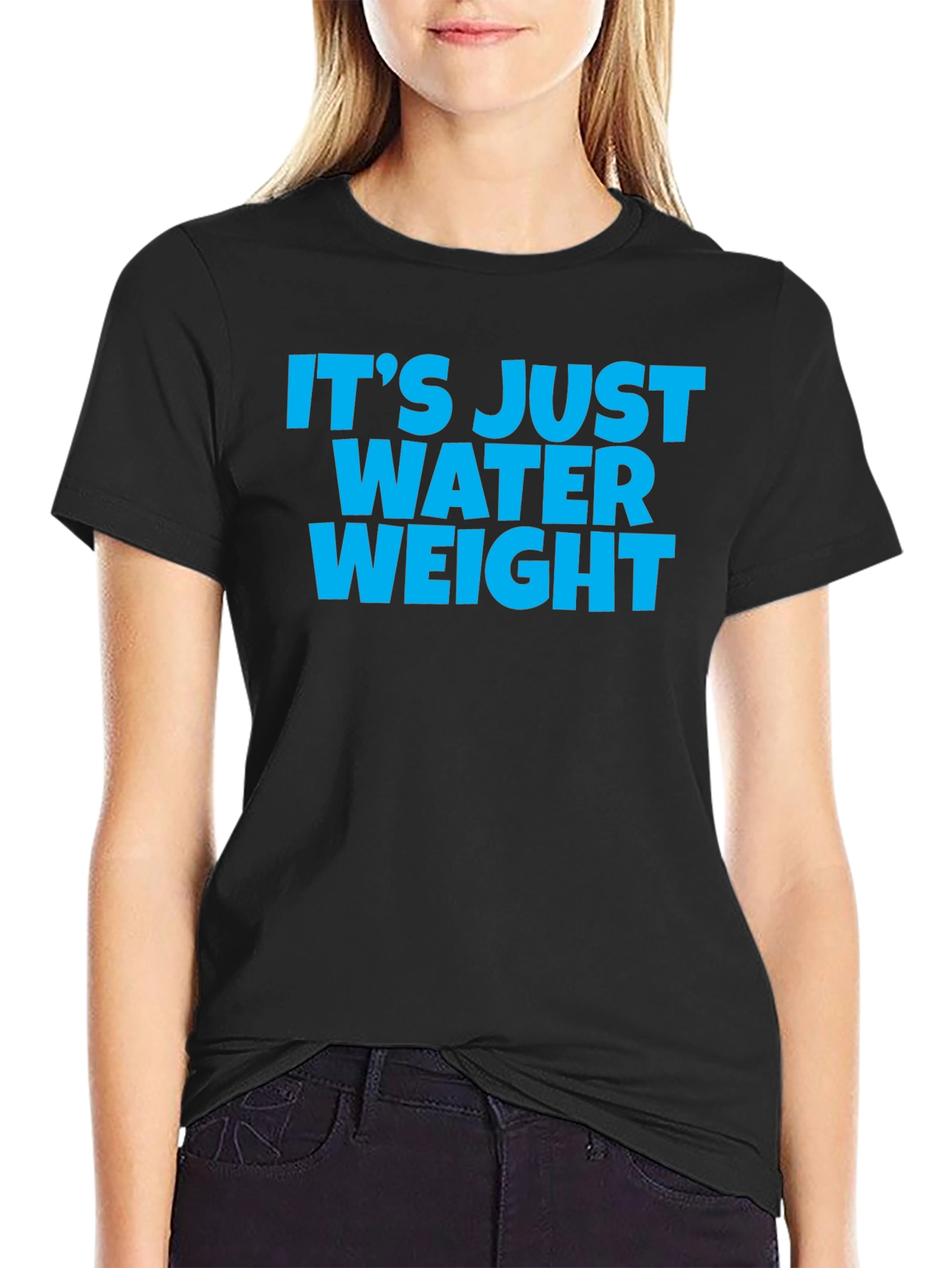Its Just Water Weight Black T-Shirt