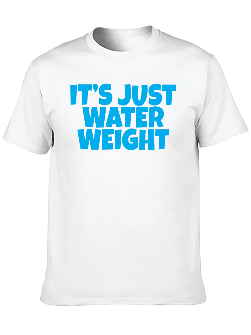 Its Just Water Weight Black T-Shirt