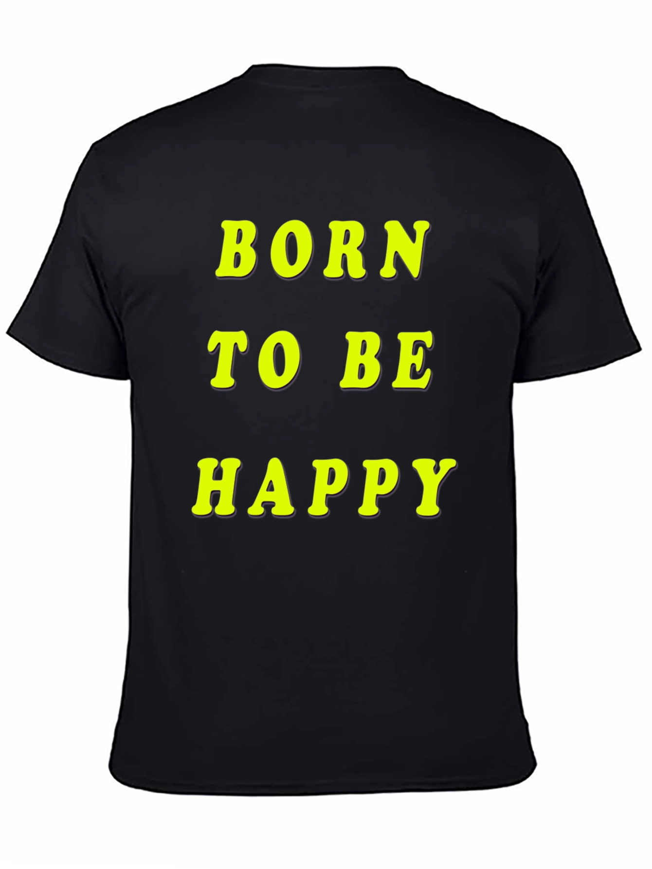 Born To Be Happy Graphic Tee - Black Cotton Comfort