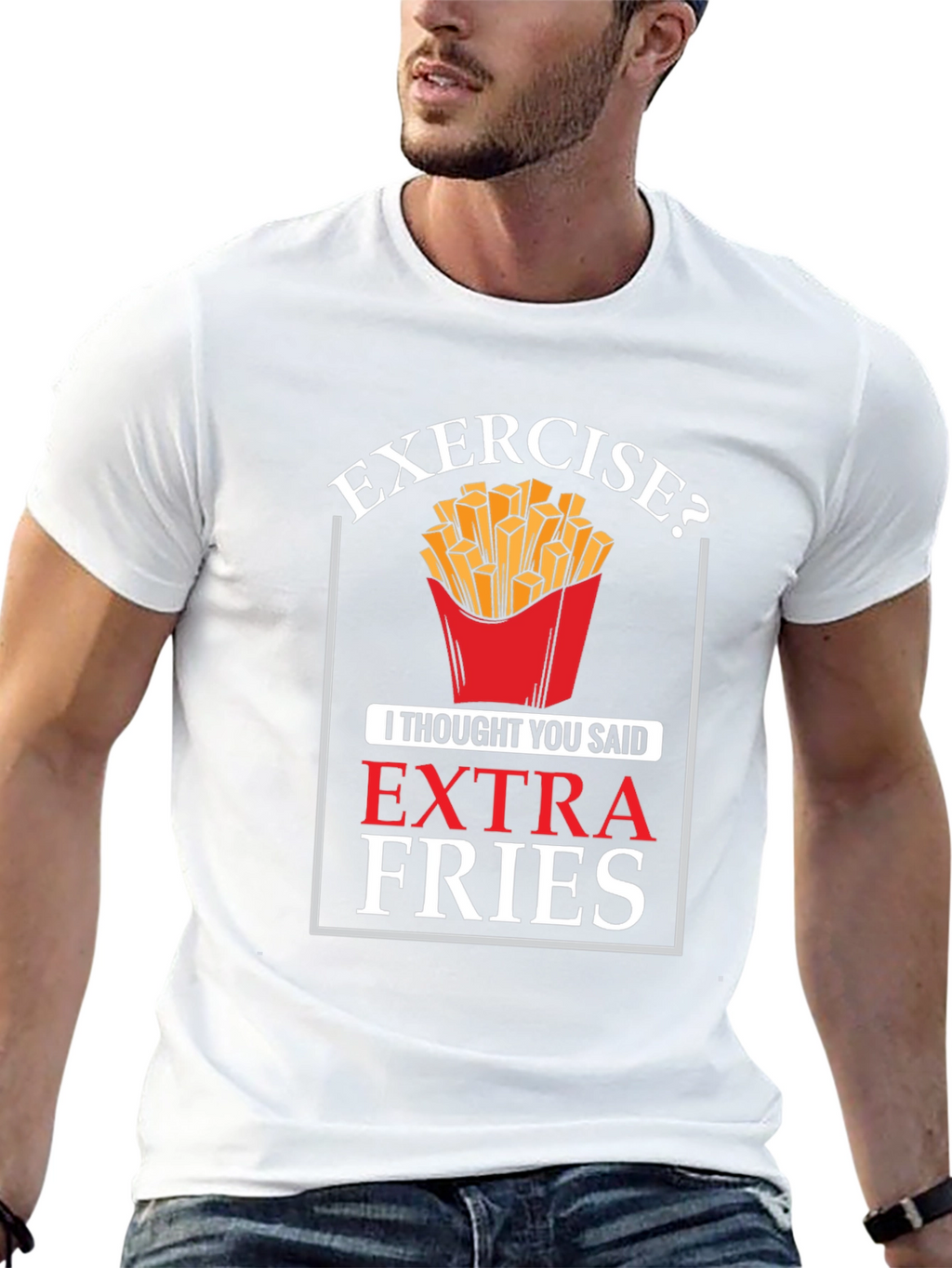 Exercise? Extra Fries Graphic T-Shirt