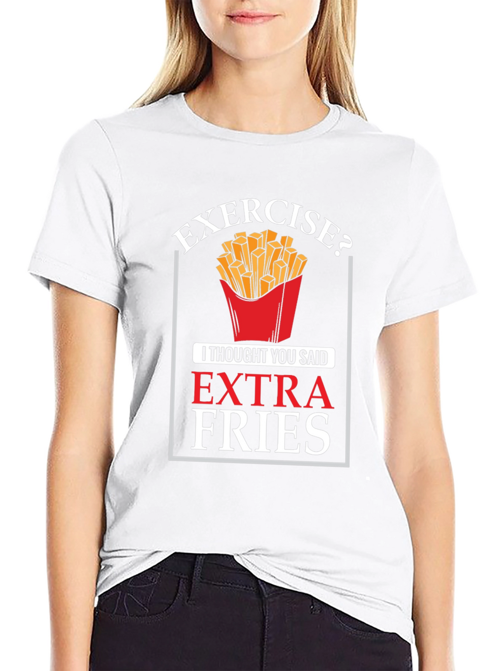 Exercise? Extra Fries Graphic T-Shirt