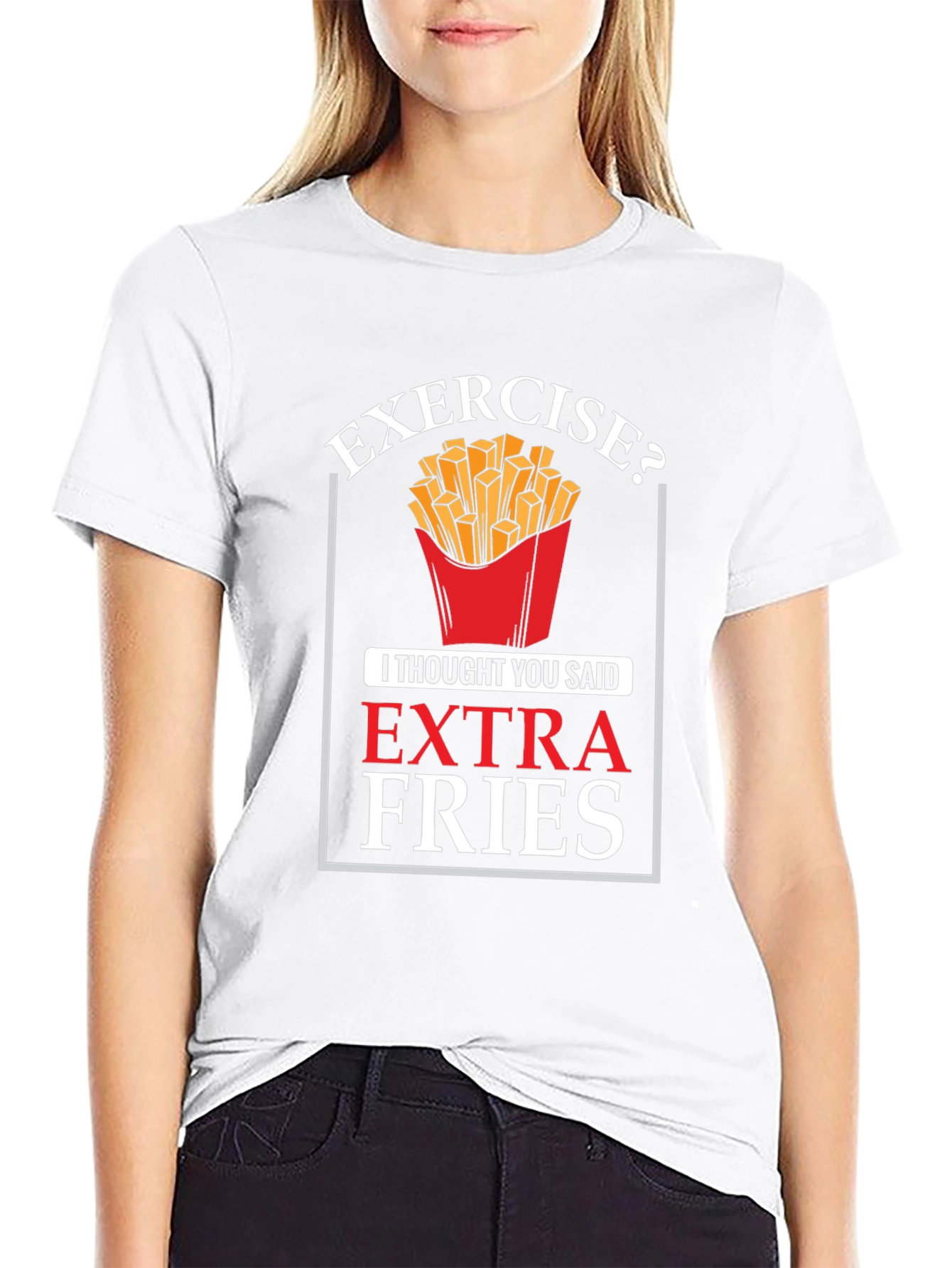 Exercise? Extra Fries Graphic T-Shirt