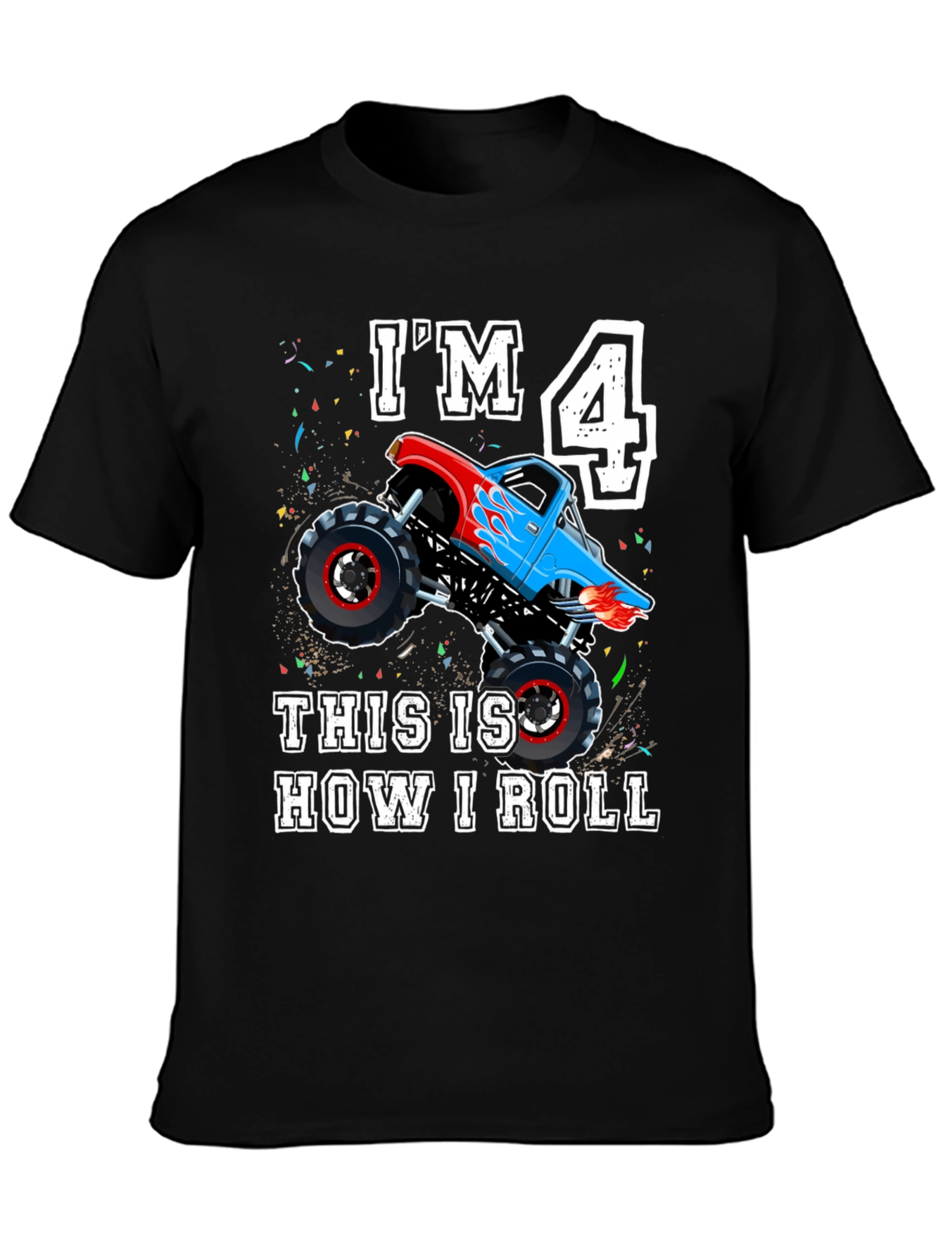 Im 4 Monster Truck Birthday Shirt