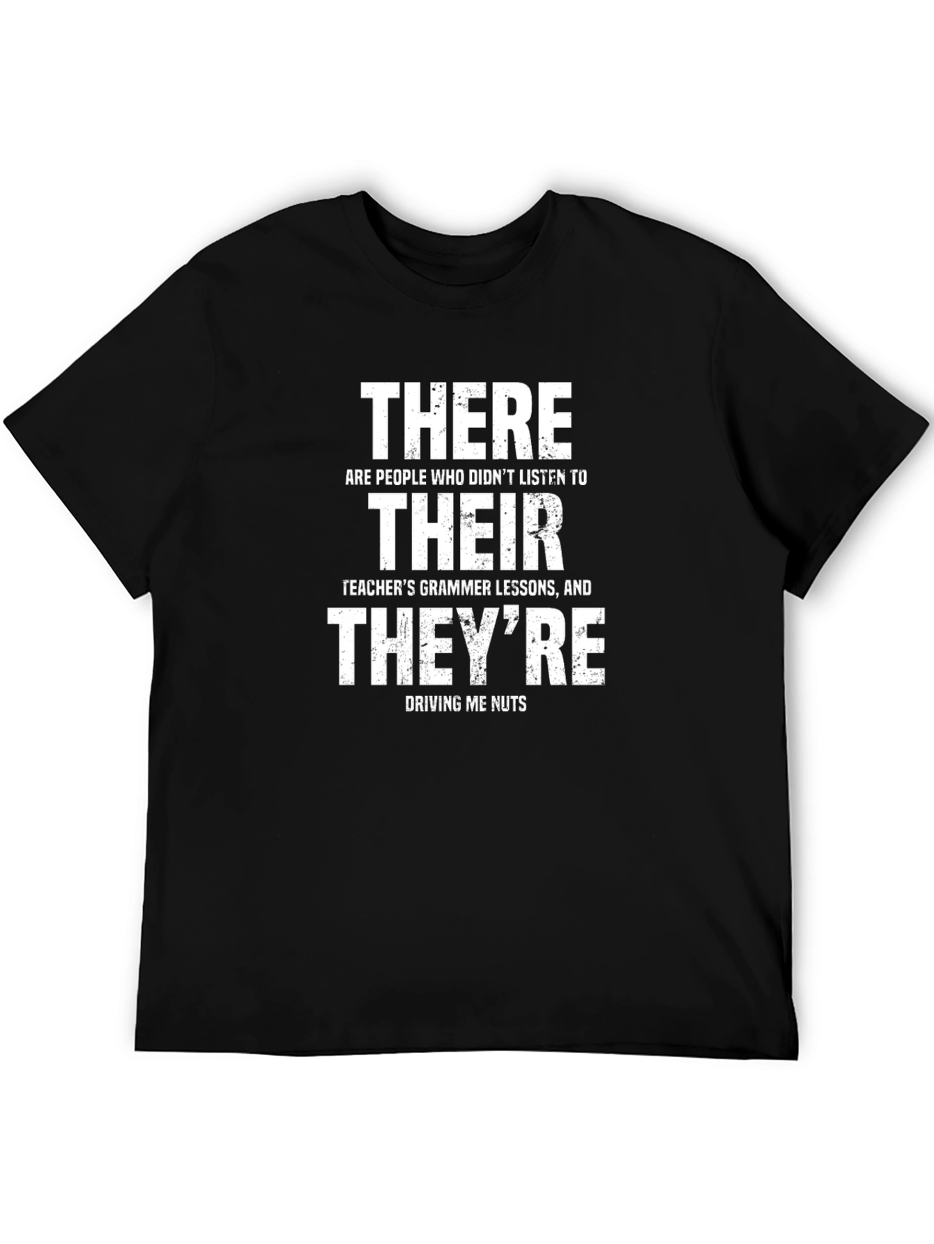 Grammar Humor T-Shirt: Their There Theyre