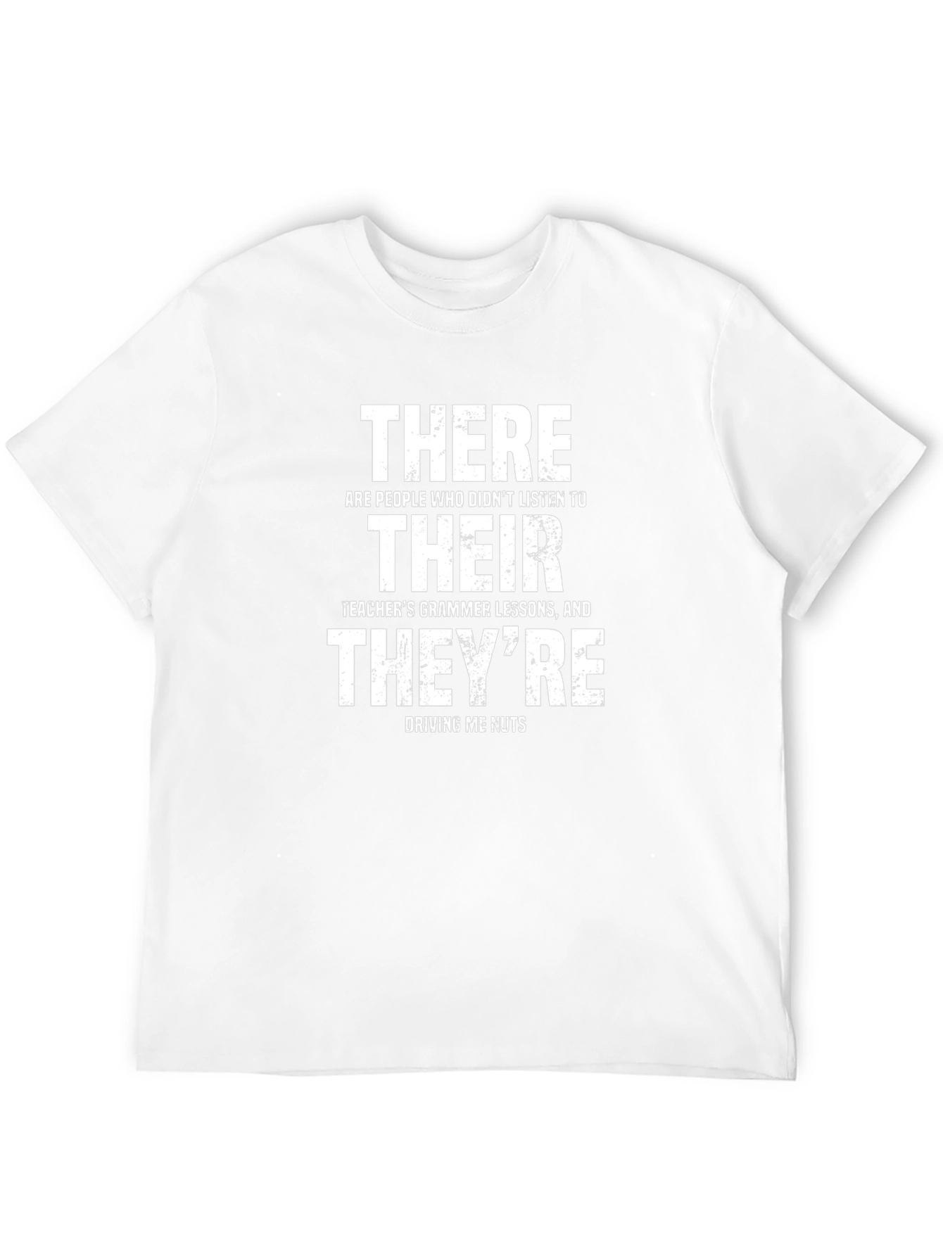 Grammar Humor T-Shirt: Their There Theyre