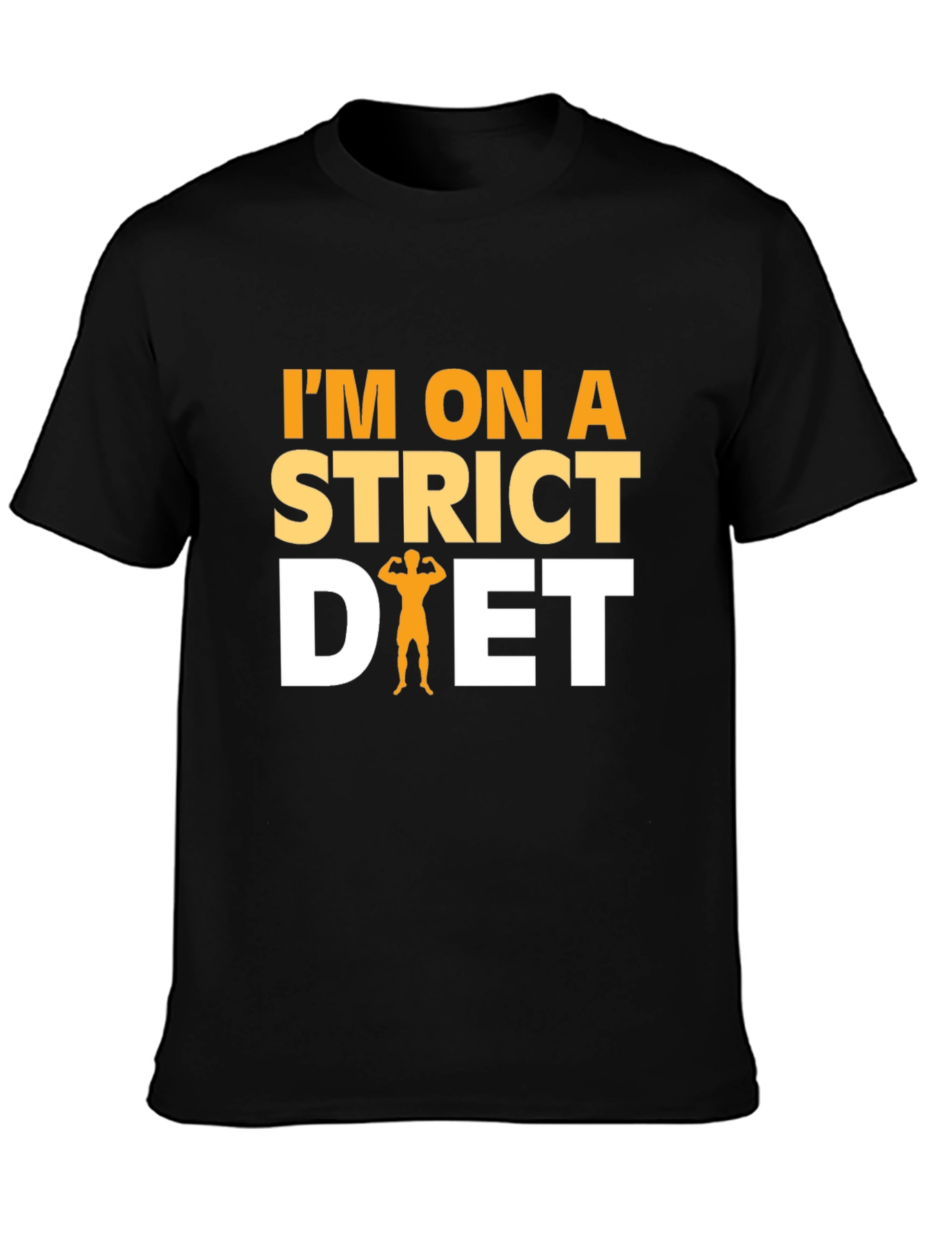 Im On a Strict Diet Funny Gym Workout T-Shirt