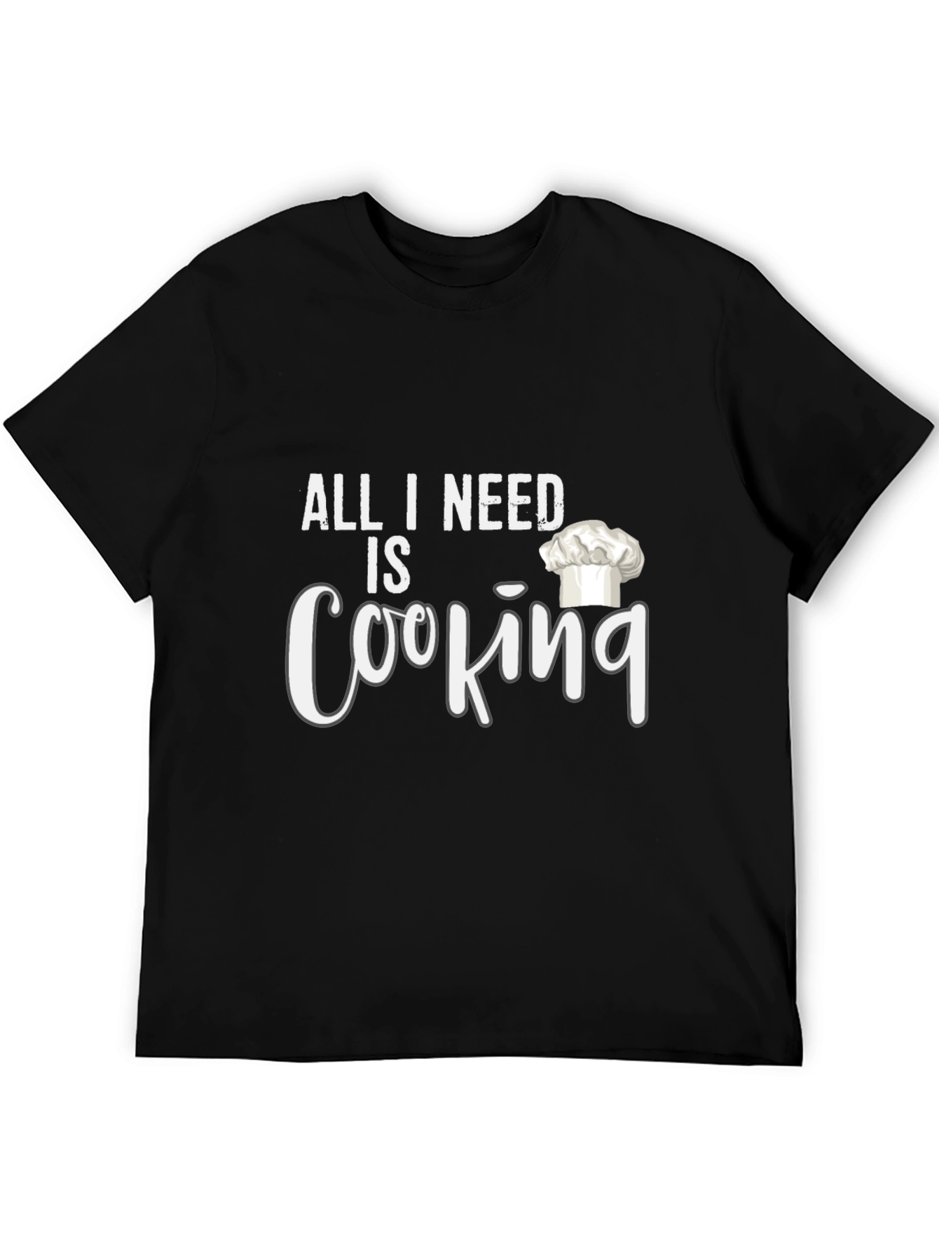 All I Need Is Cooking Black T-Shirt