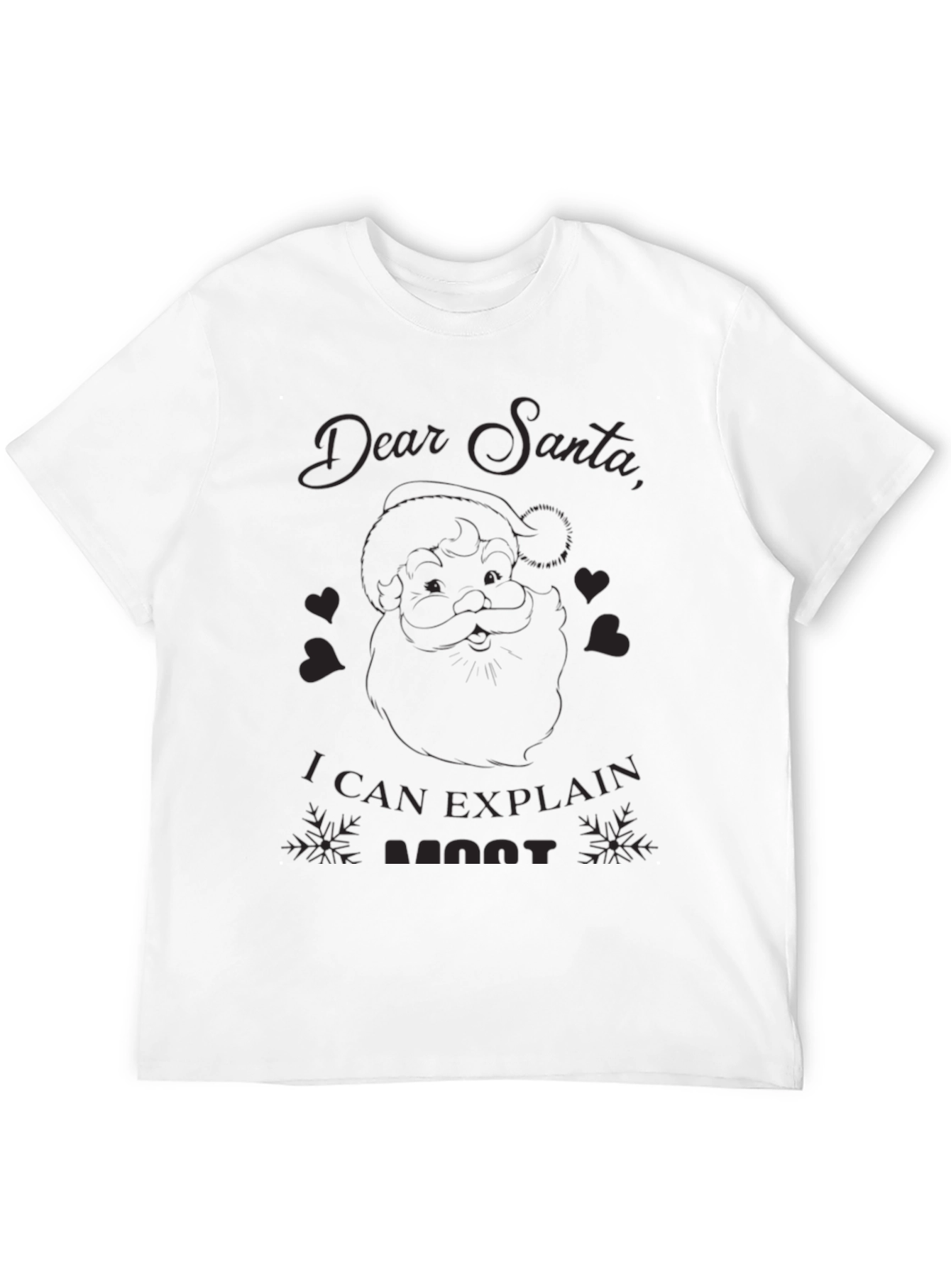 Dear Santa I Can Explain Funny T-Shirt