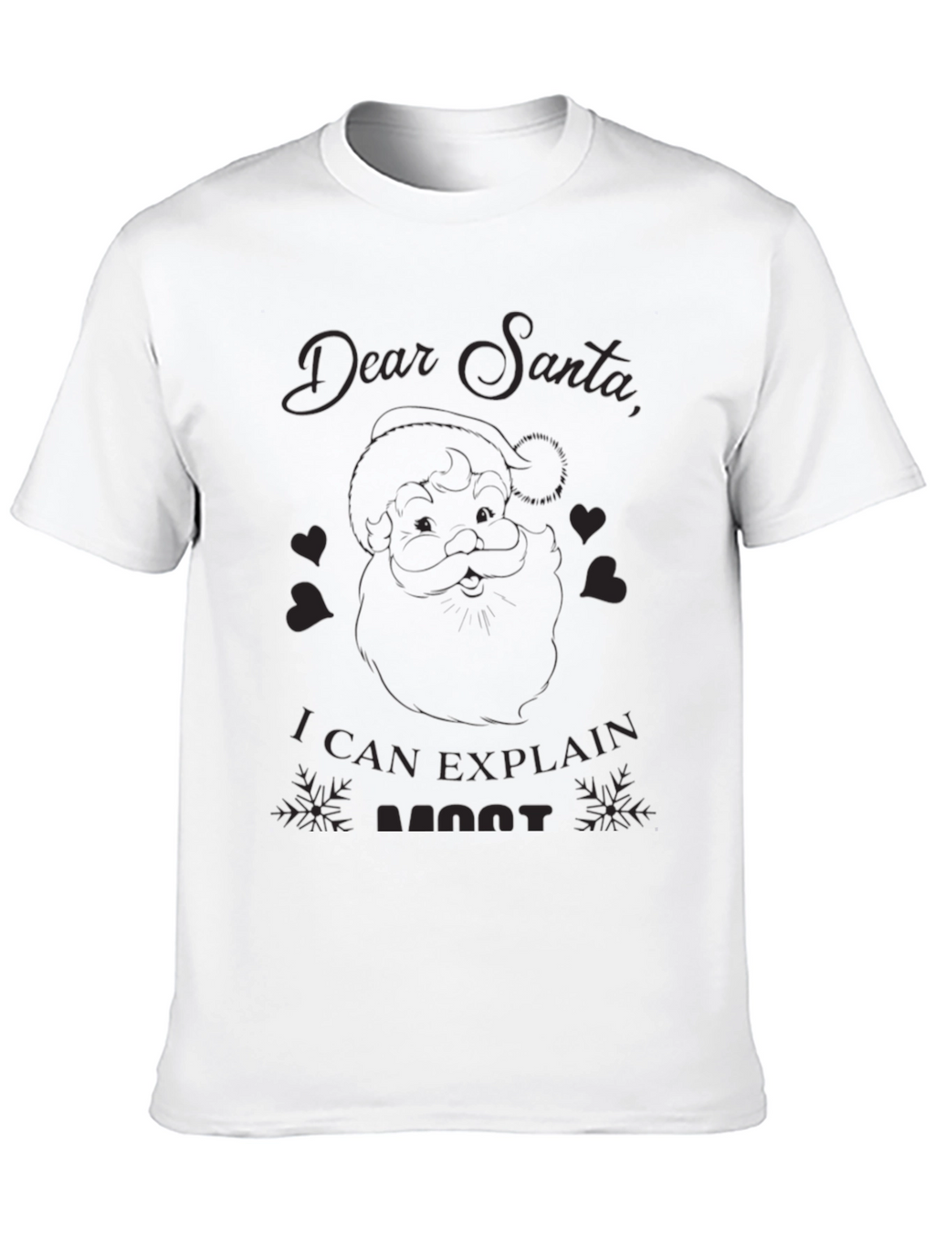 Dear Santa I Can Explain Funny T-Shirt