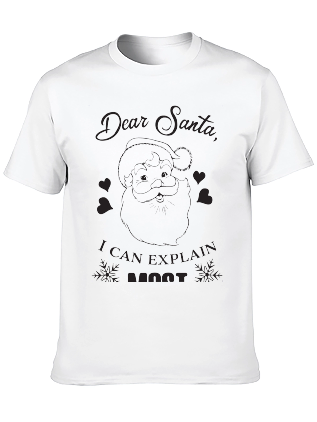 Dear Santa I Can Explain Funny T-Shirt