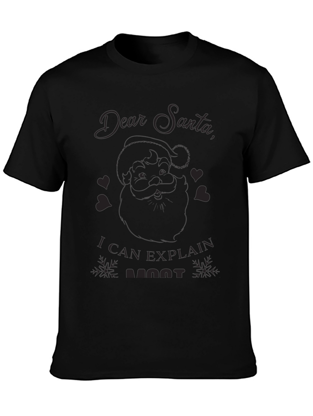Dear Santa I Can Explain Funny T-Shirt