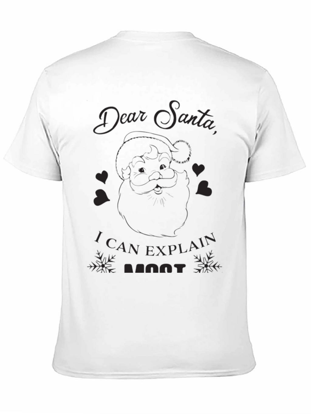 Dear Santa I Can Explain Funny T-Shirt