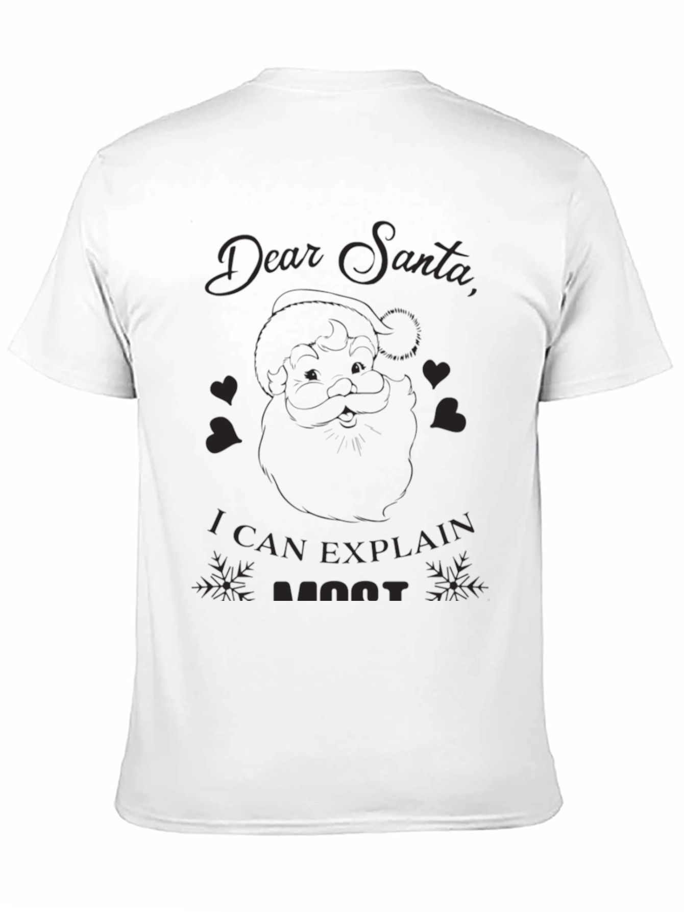 Dear Santa I Can Explain Funny T-Shirt
