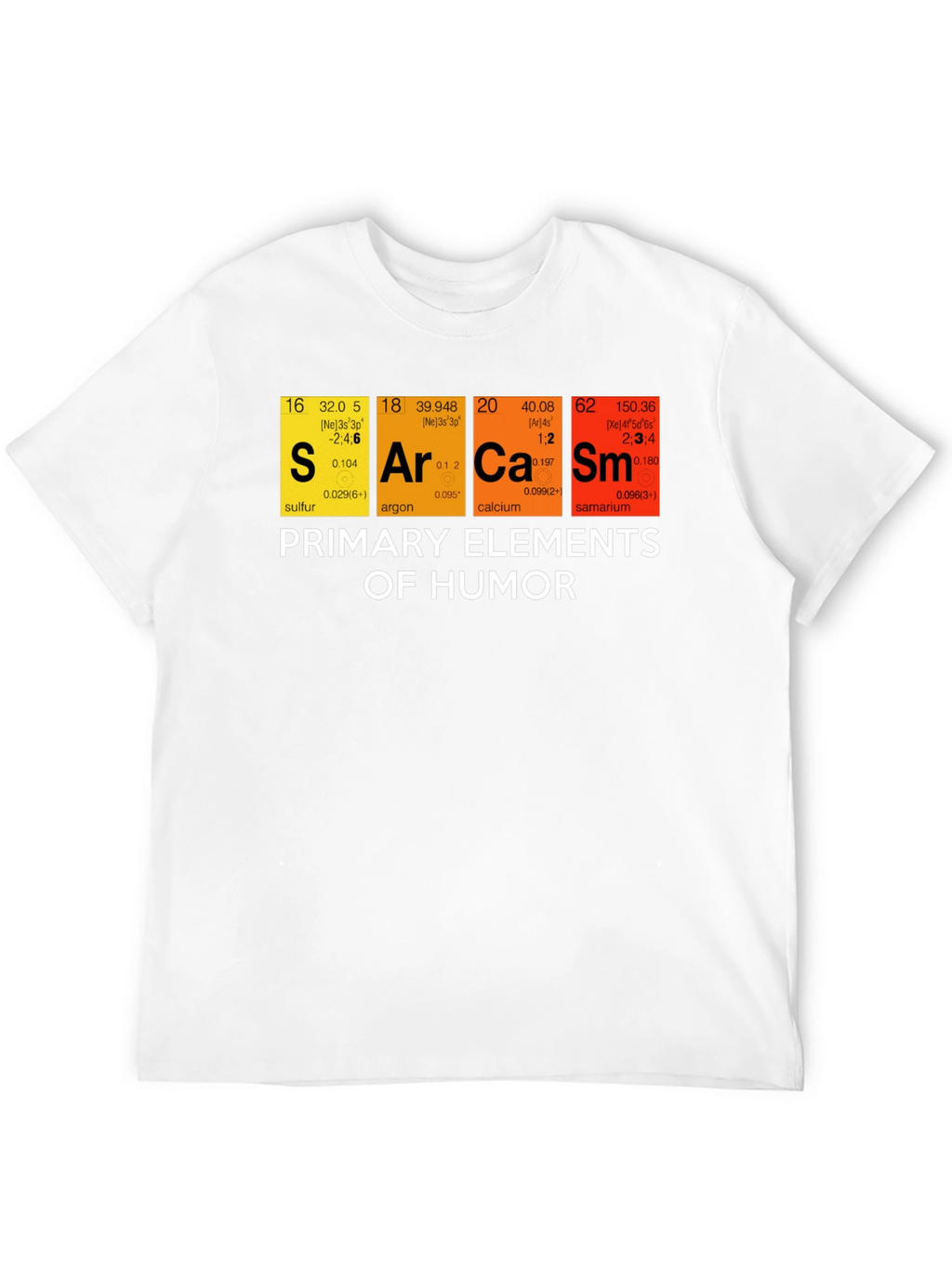 Sarcasm Humor Elements Graphic T-Shirt