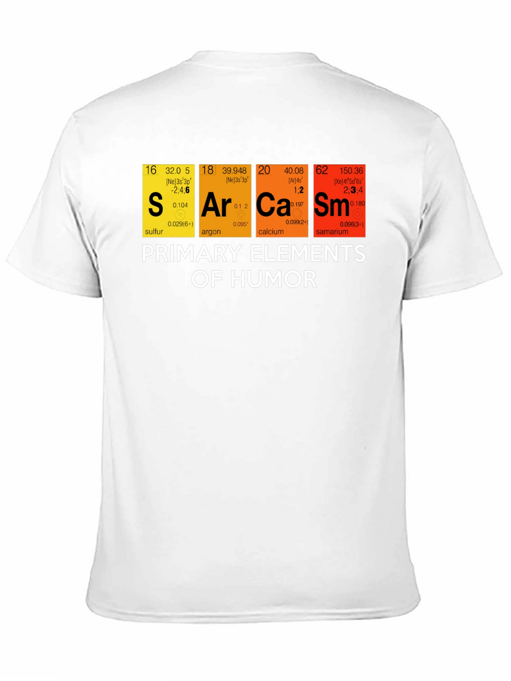 Sarcasm Humor Elements Graphic T-Shirt
