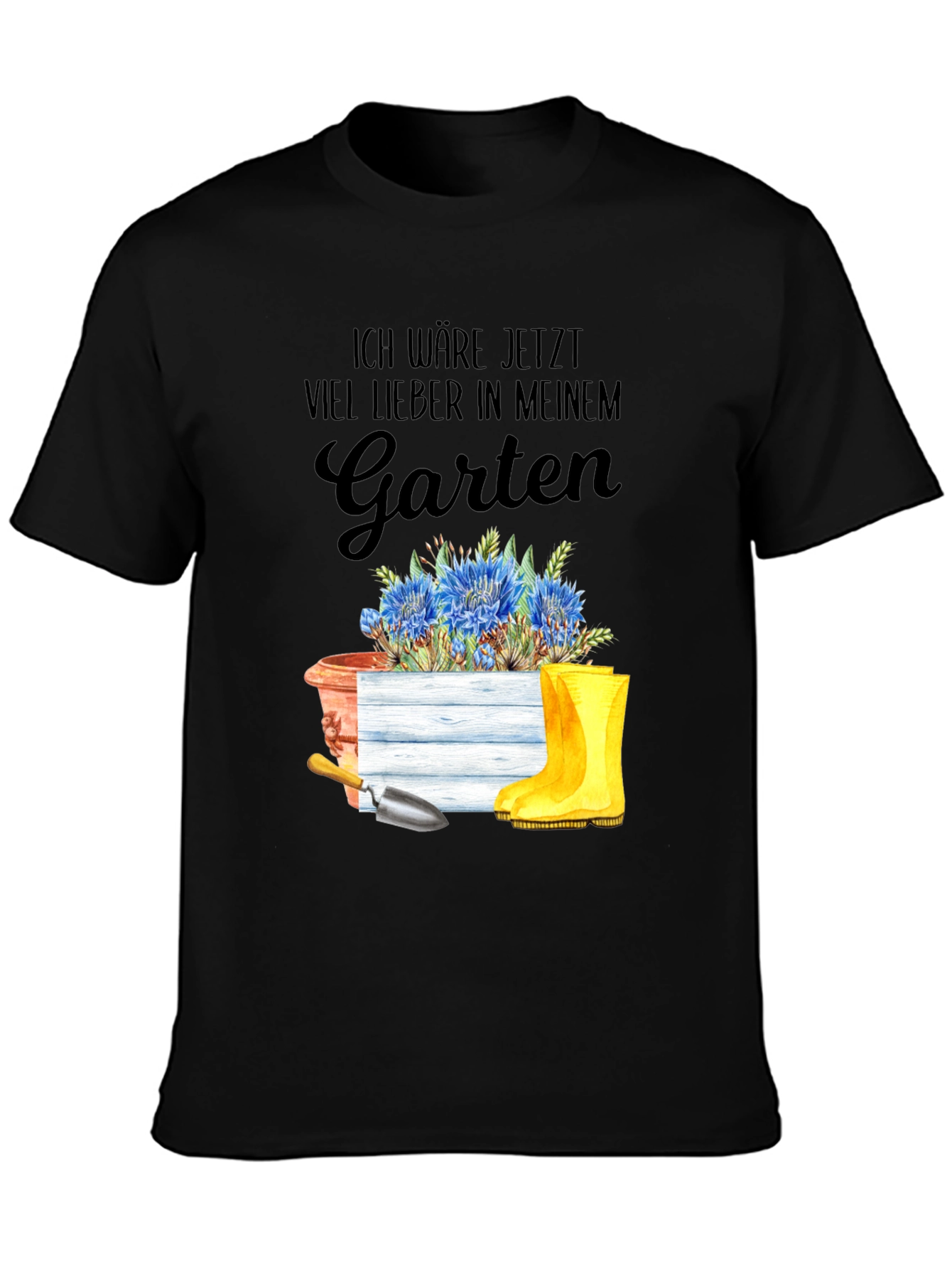 Gardening T-Shirt - Ich Wäre Jetzt Viel Lieber in Meinem Garten