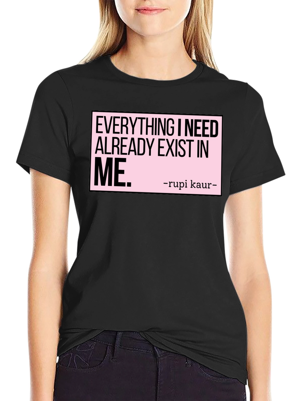 Inspirational Rupi Kaur Quote T-Shirt - Exist In Me