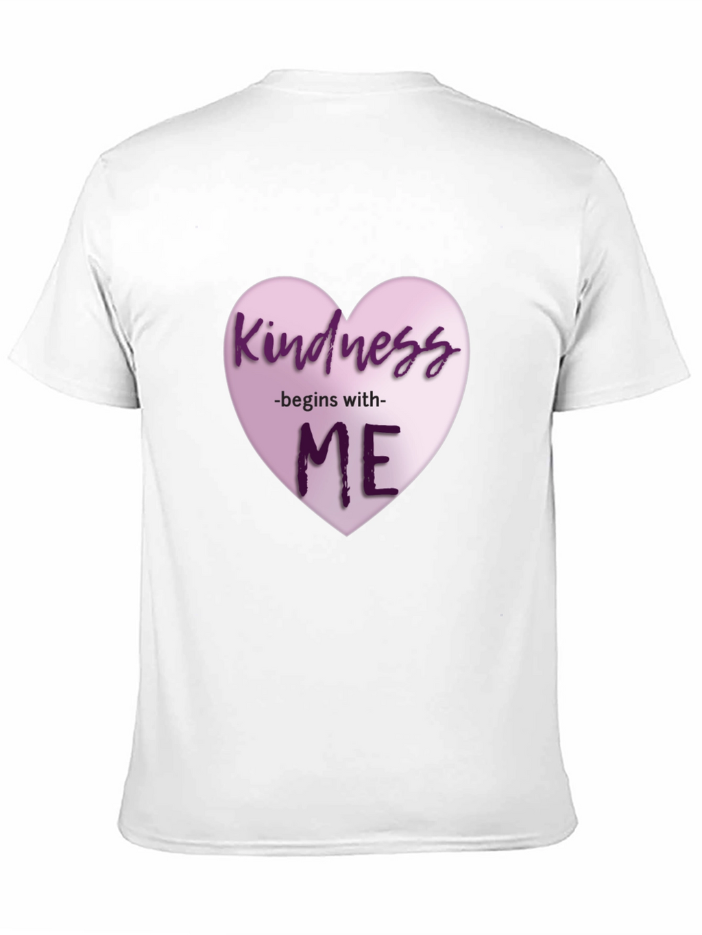 Kindness Begins With Me Heart Graphic T-Shirt