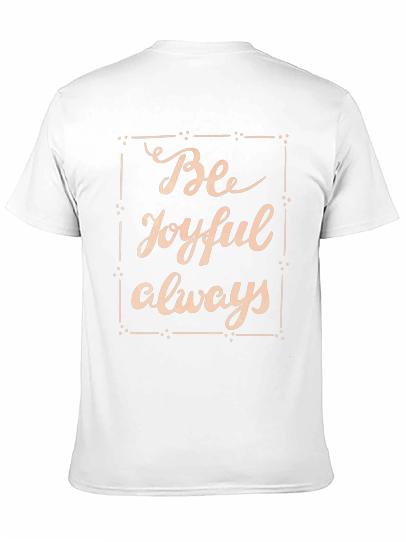 Be Joyful Always Black T-Shirt