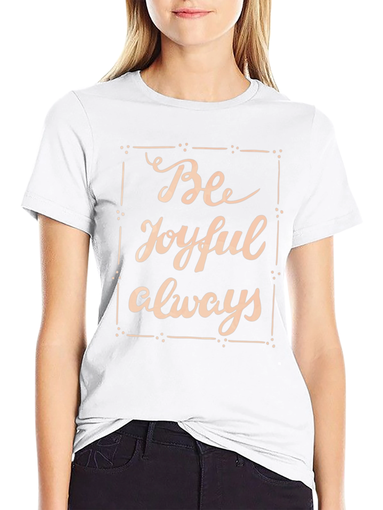 Be Joyful Always Black T-Shirt