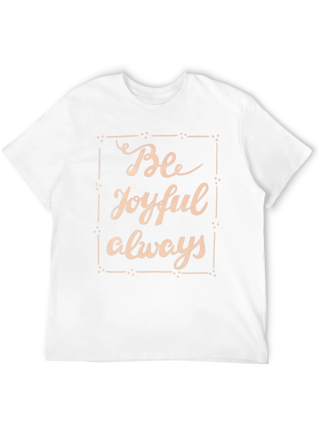 Be Joyful Always Black T-Shirt