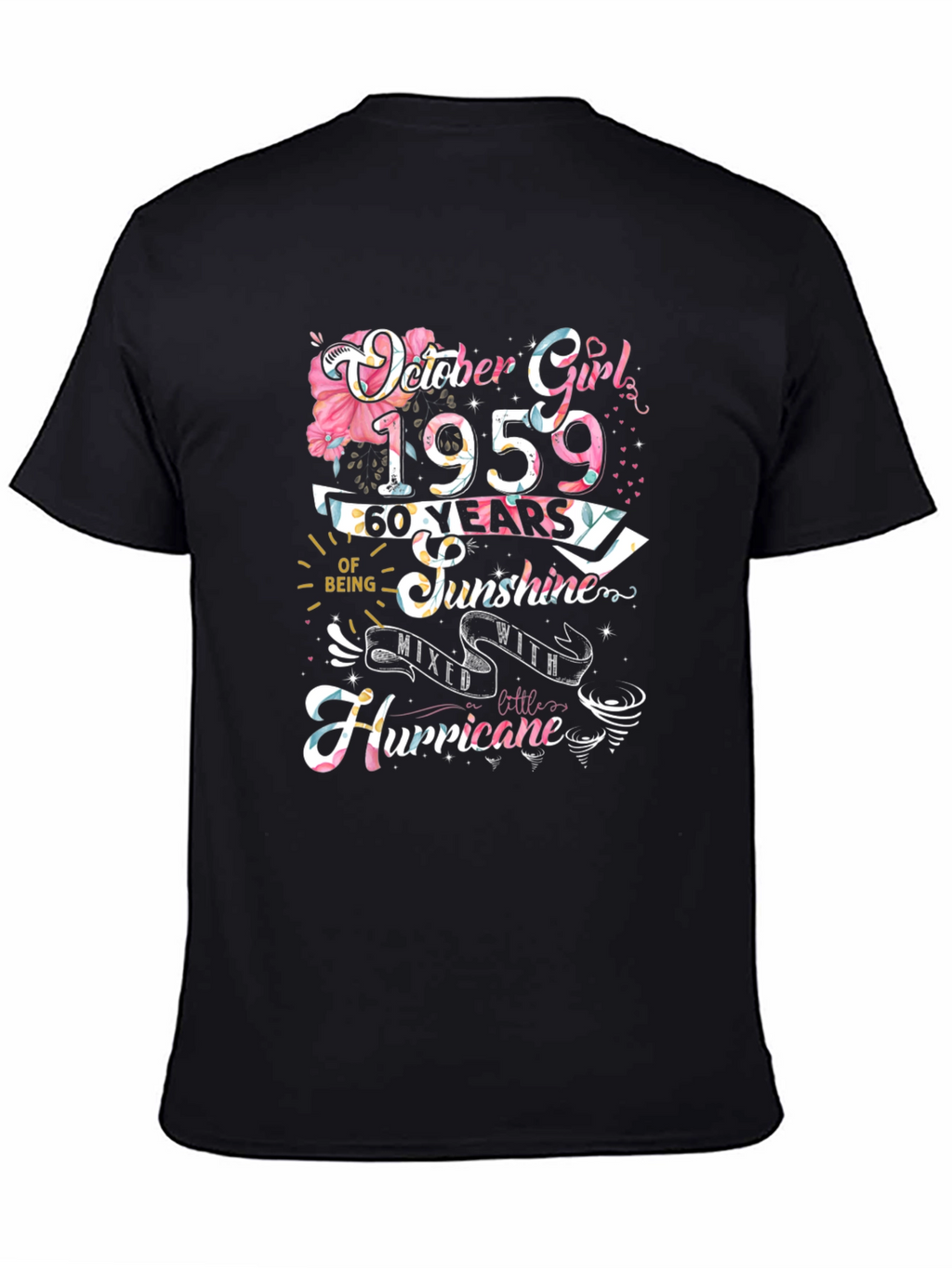 October Girl 1959 60 Years Sunshine Hurricane T-Shirt