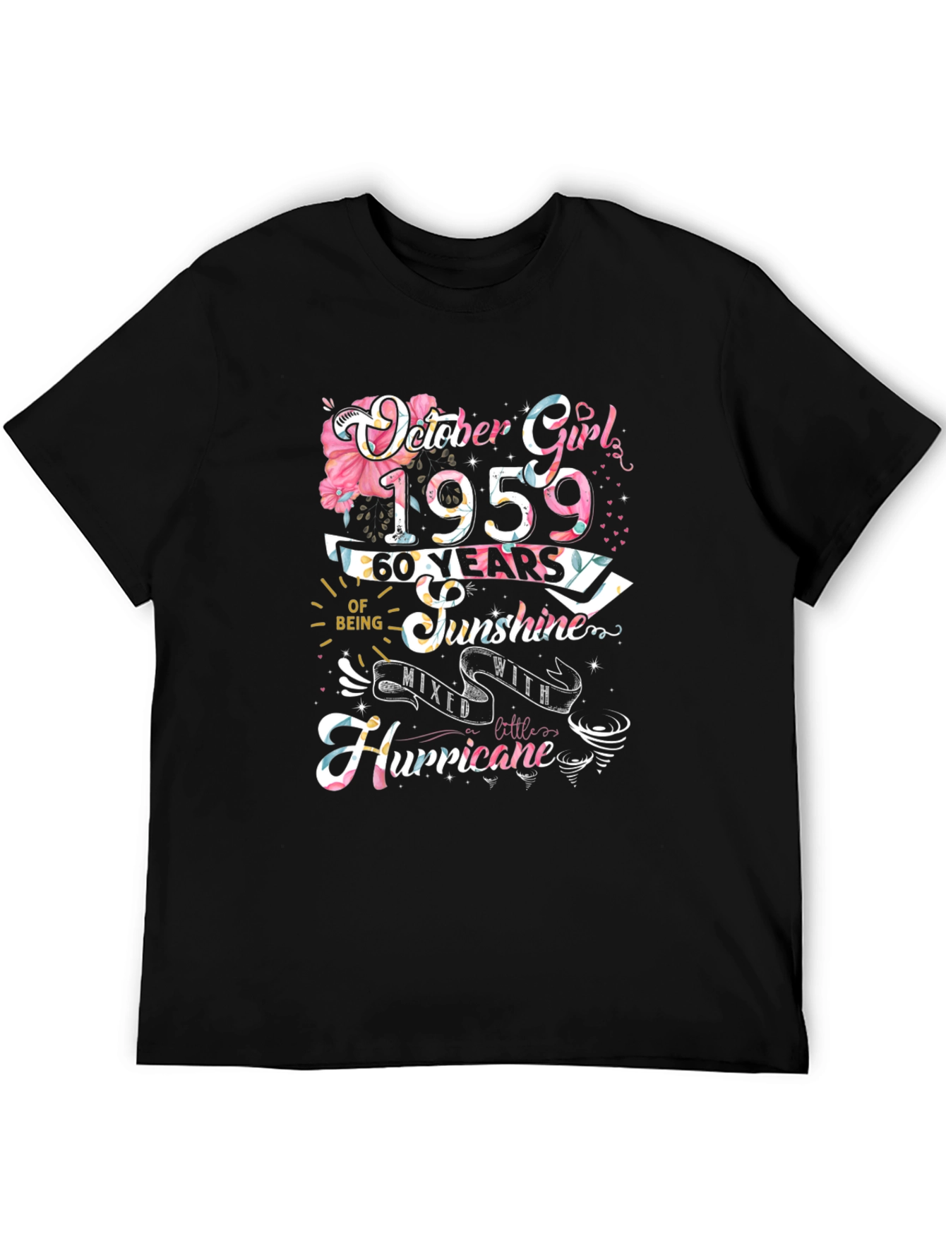 October Girl 1959 60 Years Sunshine Hurricane T-Shirt