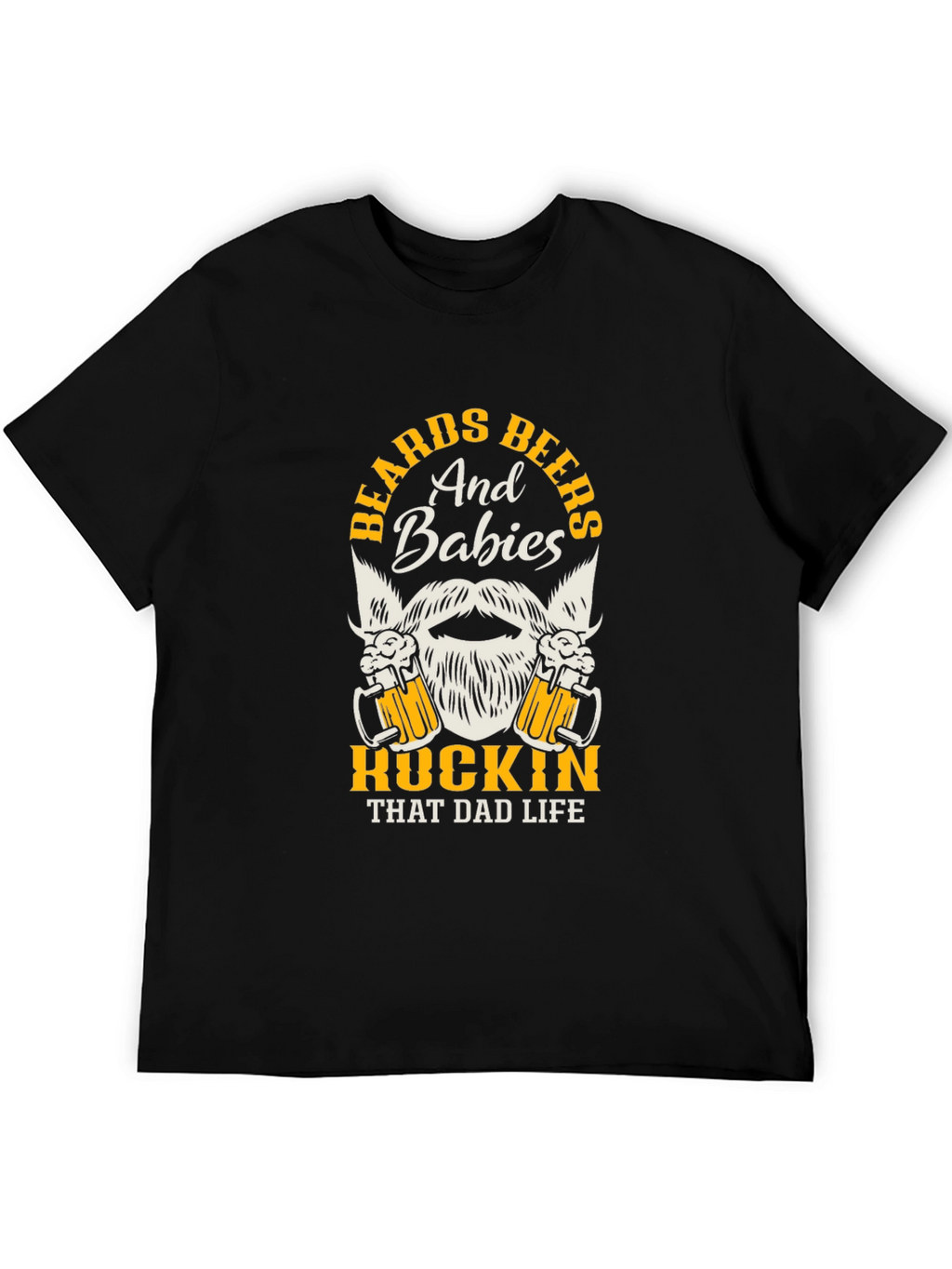 Beards Beers Babies Dad Life Graphic Tee