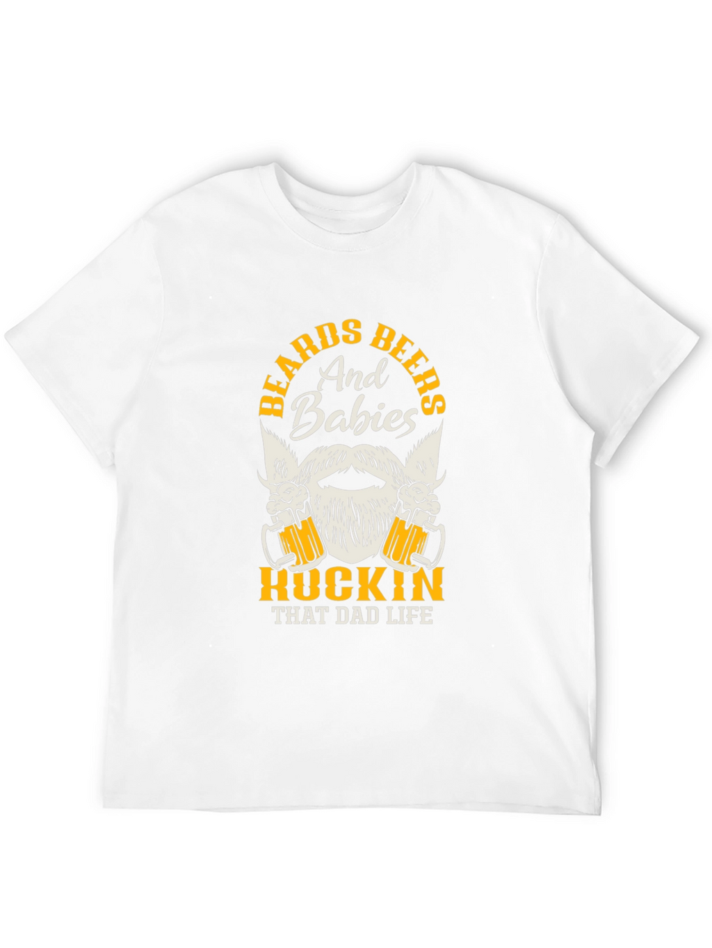 Beards Beers Babies Dad Life Graphic Tee