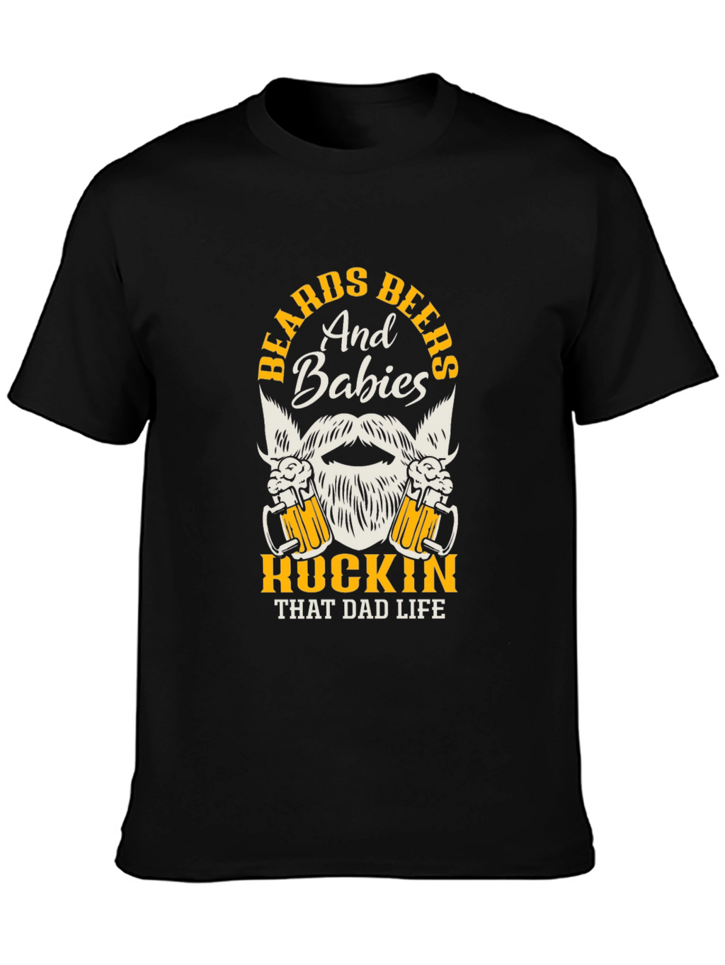 Beards Beers Babies Dad Life Graphic Tee