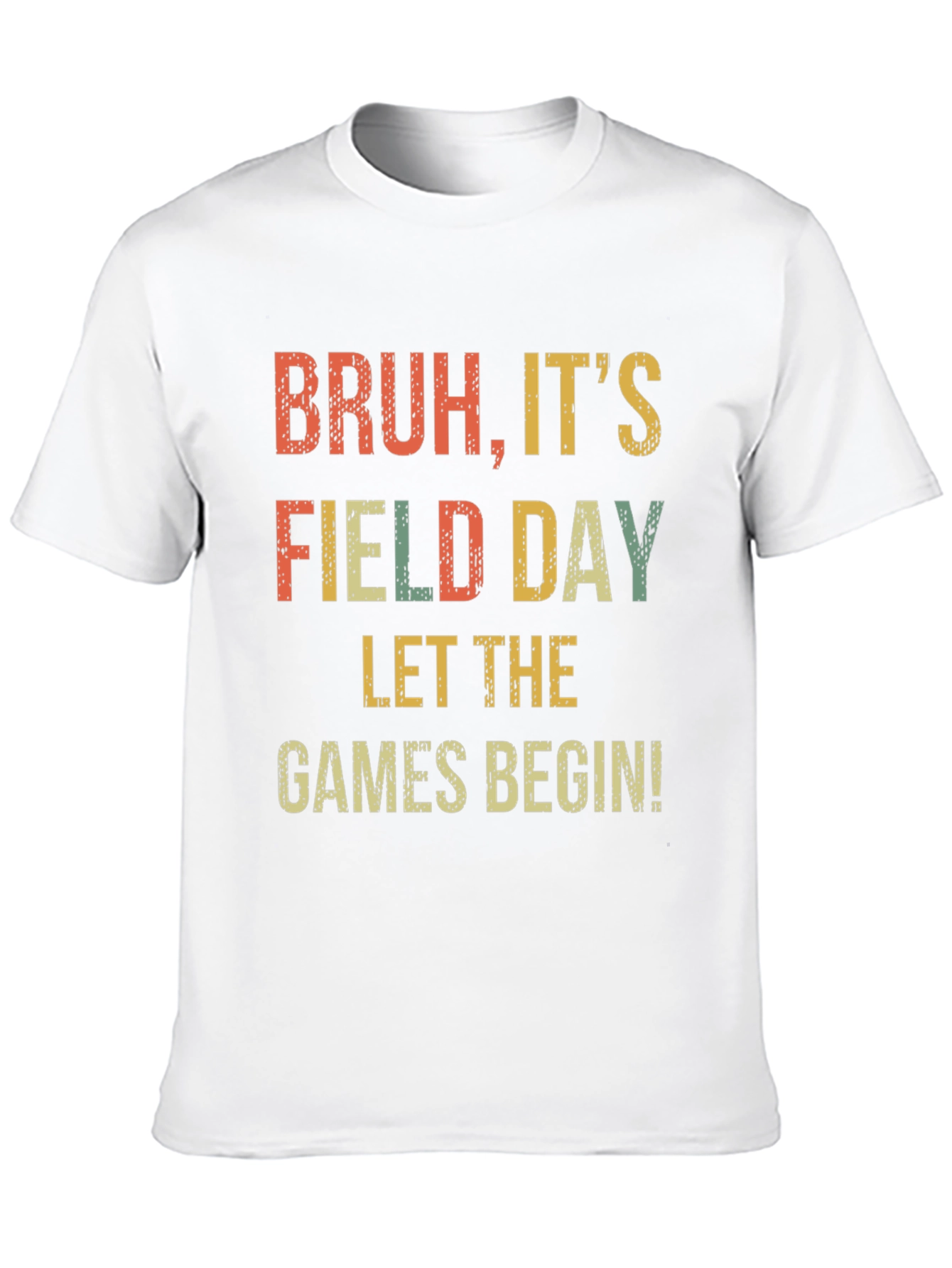 Bruh Its Field Day T-Shirt - Fun Games Tee