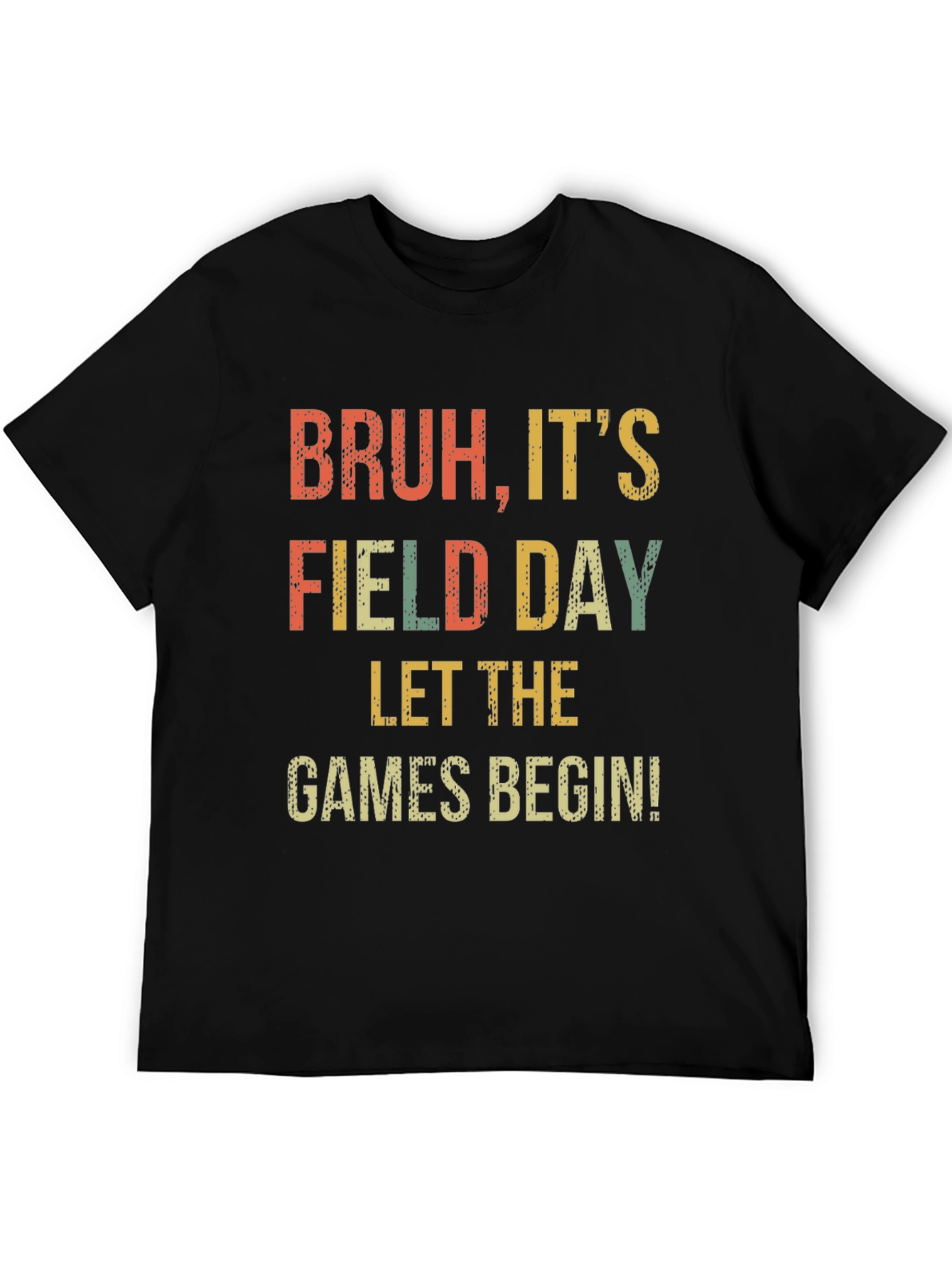 Bruh Its Field Day T-Shirt - Fun Games Tee