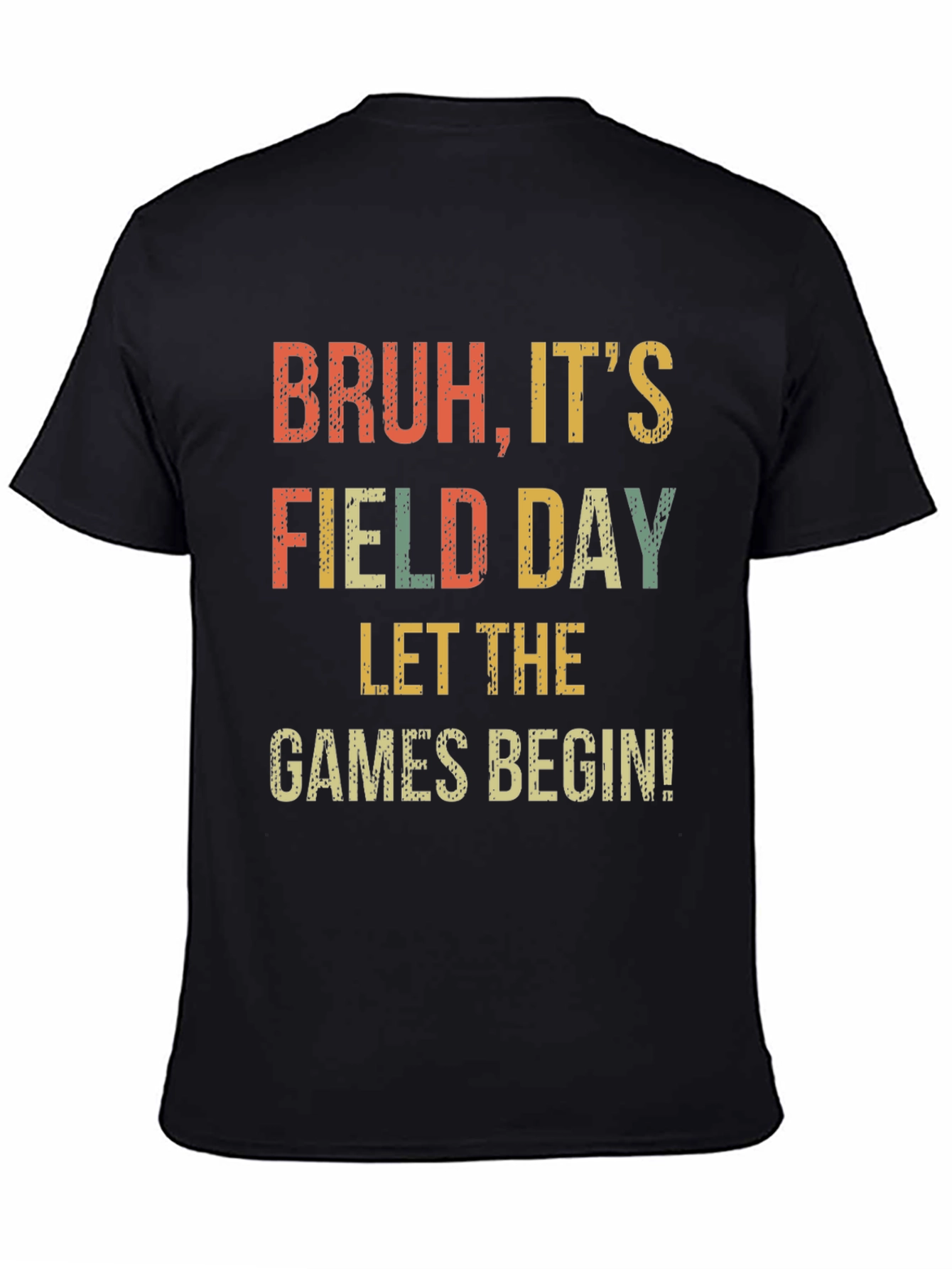 Bruh Its Field Day T-Shirt - Fun Games Tee