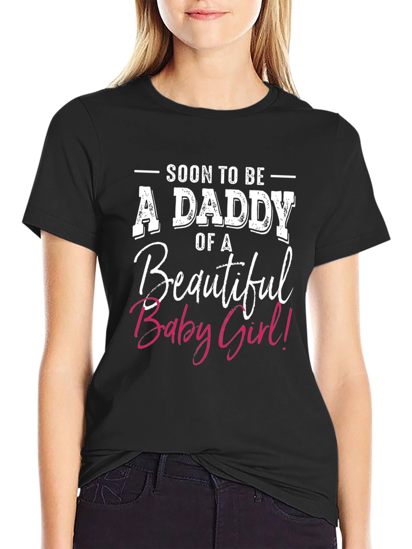 Soon To Be Daddy of a Beautiful Baby Girl T-Shirt