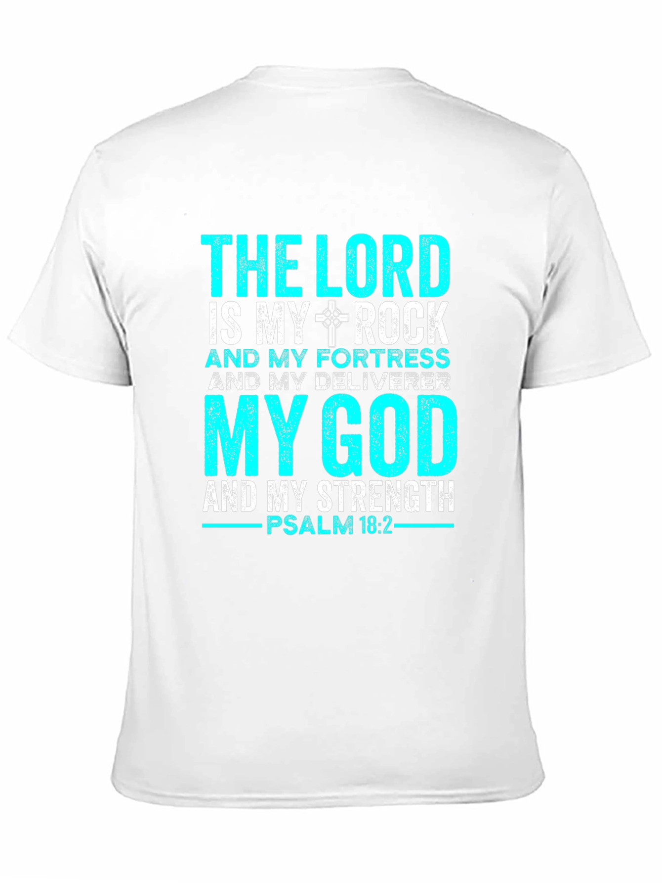 The Lord is My Rock T-Shirt