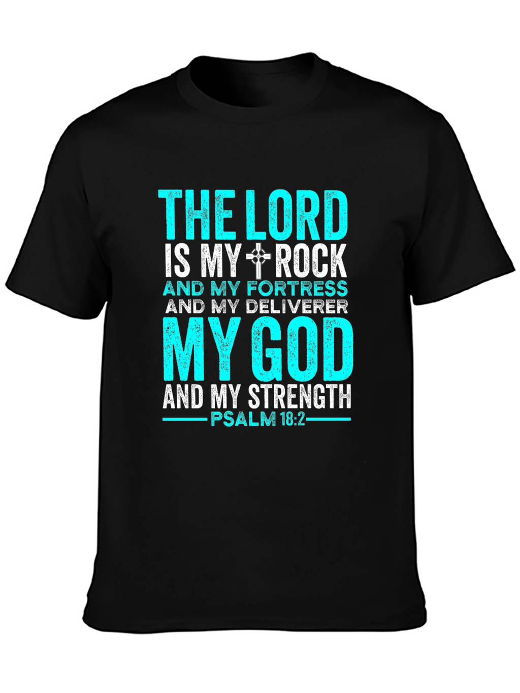 The Lord is My Rock T-Shirt