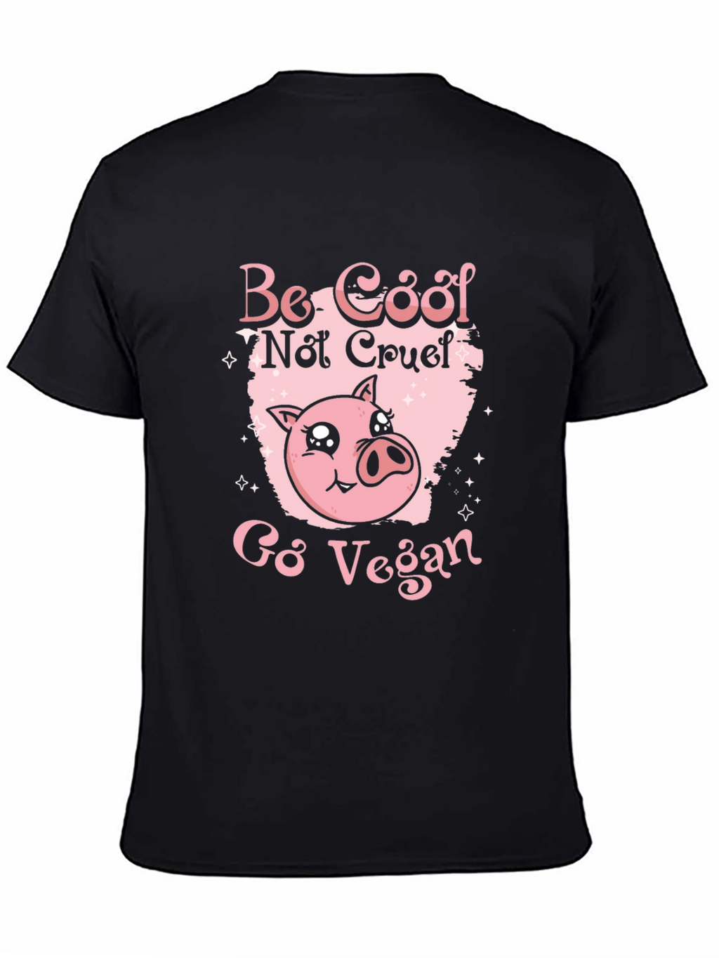 Be Cool Not Cruel Go Vegan Pig Graphic Tee