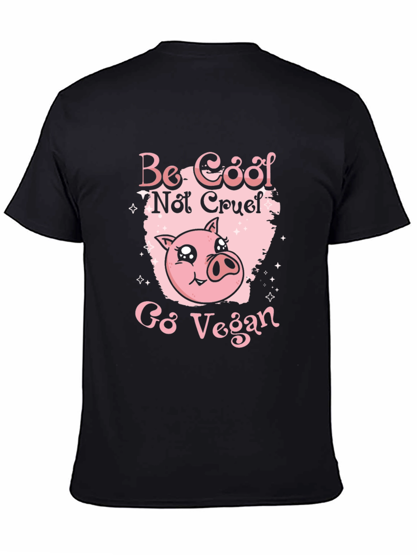 Be Cool Not Cruel Go Vegan Pig Graphic Tee
