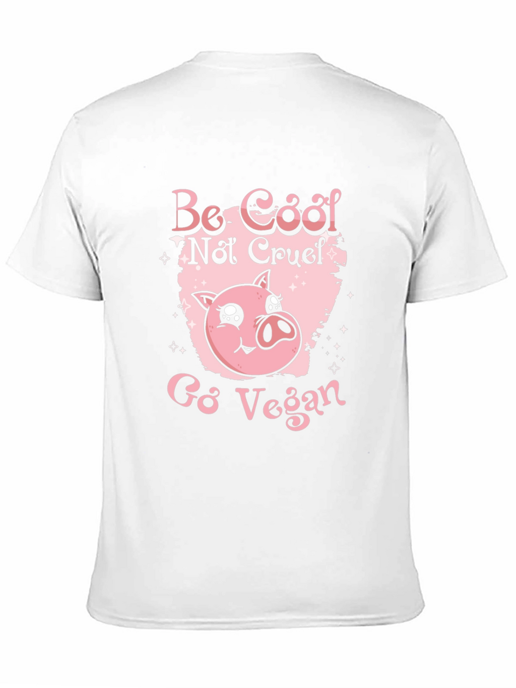 Be Cool Not Cruel Go Vegan Pig Graphic Tee