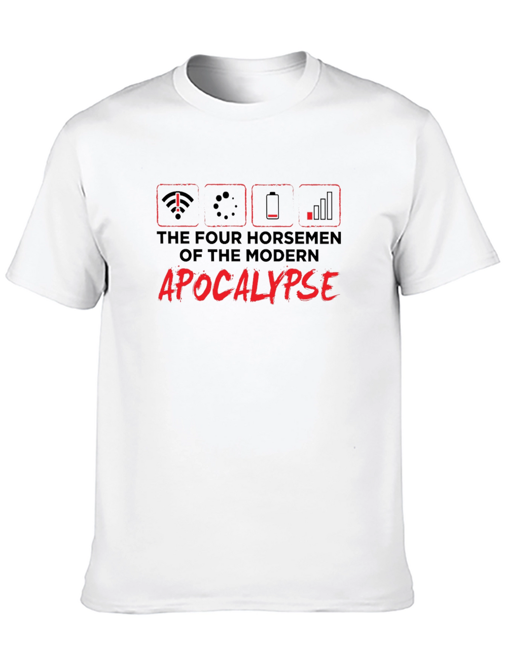 Modern Apocalypse T-Shirt - Humorous Graphic Tee