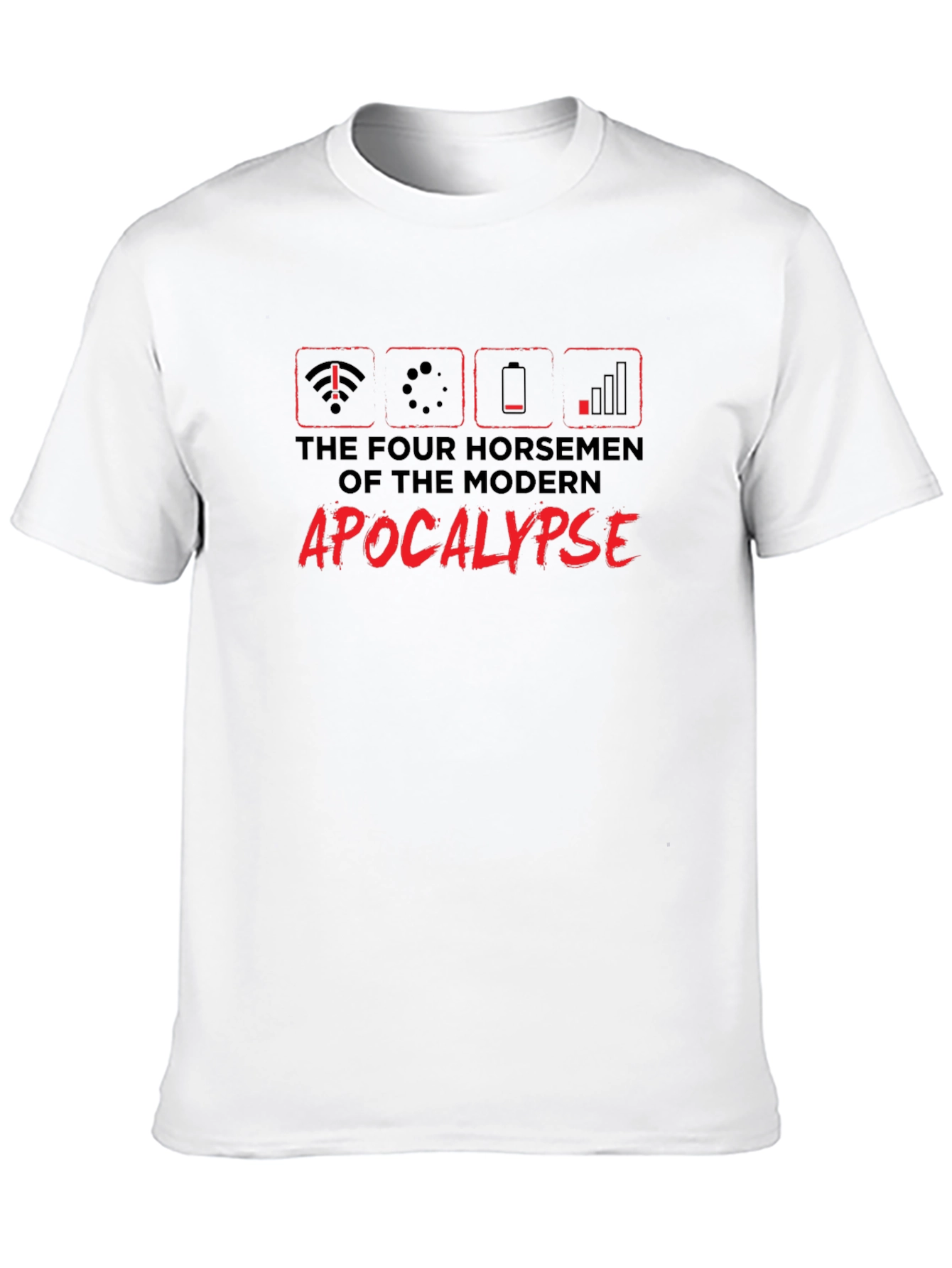 Modern Apocalypse T-Shirt - Humorous Graphic Tee