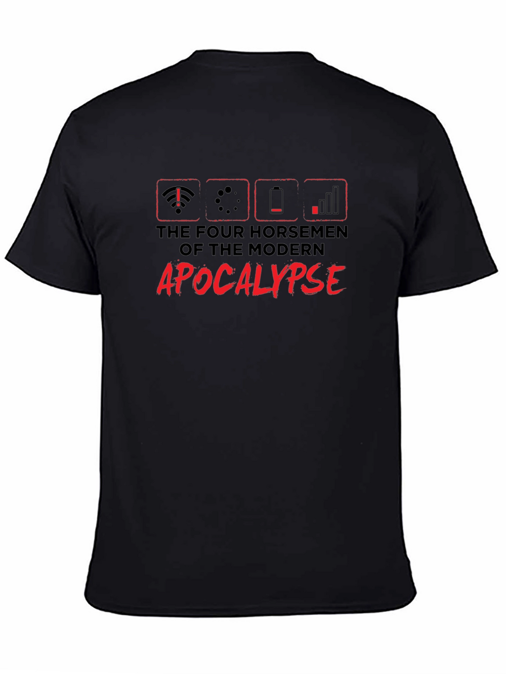 Modern Apocalypse T-Shirt - Humorous Graphic Tee