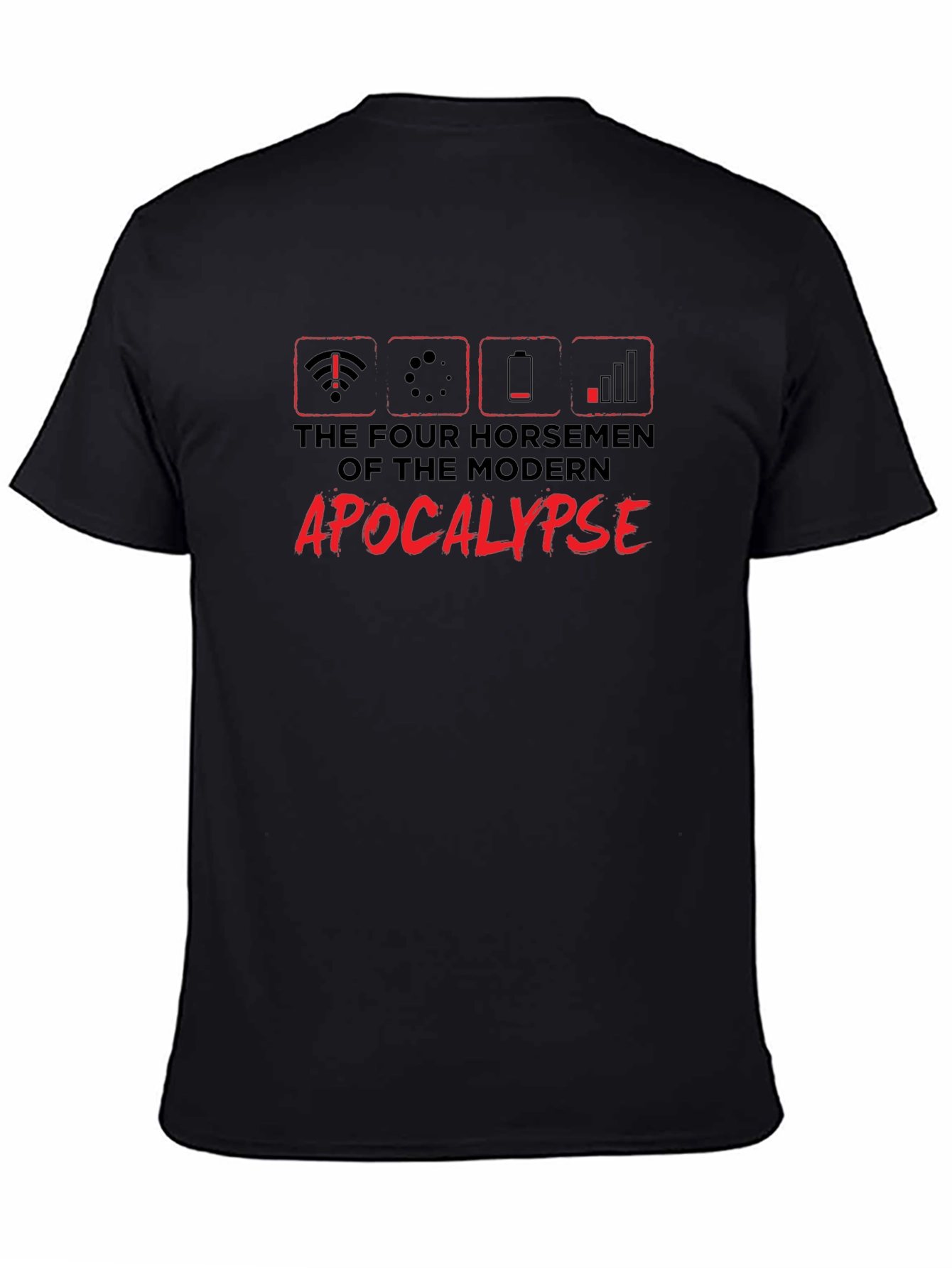 Modern Apocalypse T-Shirt - Humorous Graphic Tee