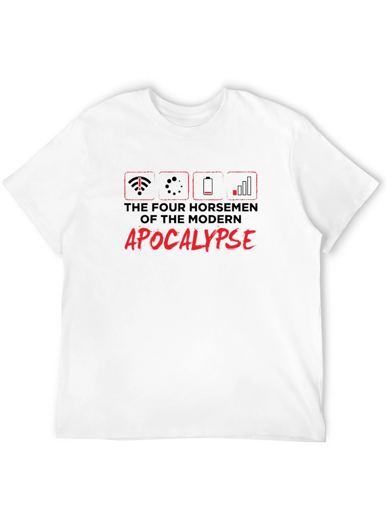 Modern Apocalypse T-Shirt - Humorous Graphic Tee