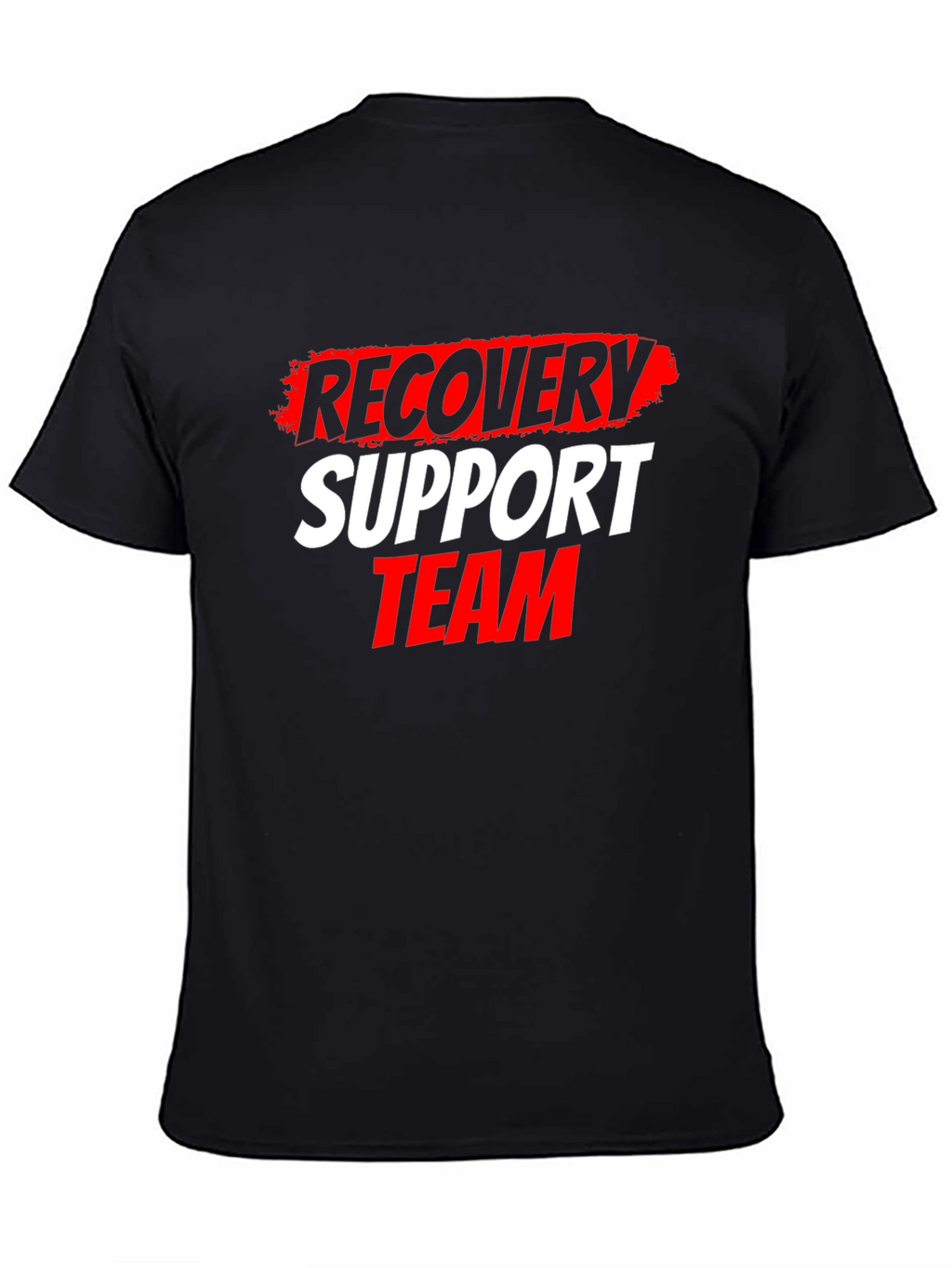Recovery Support Team T-Shirt
