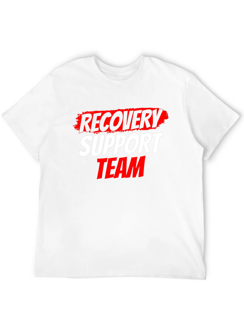 Recovery Support Team T-Shirt