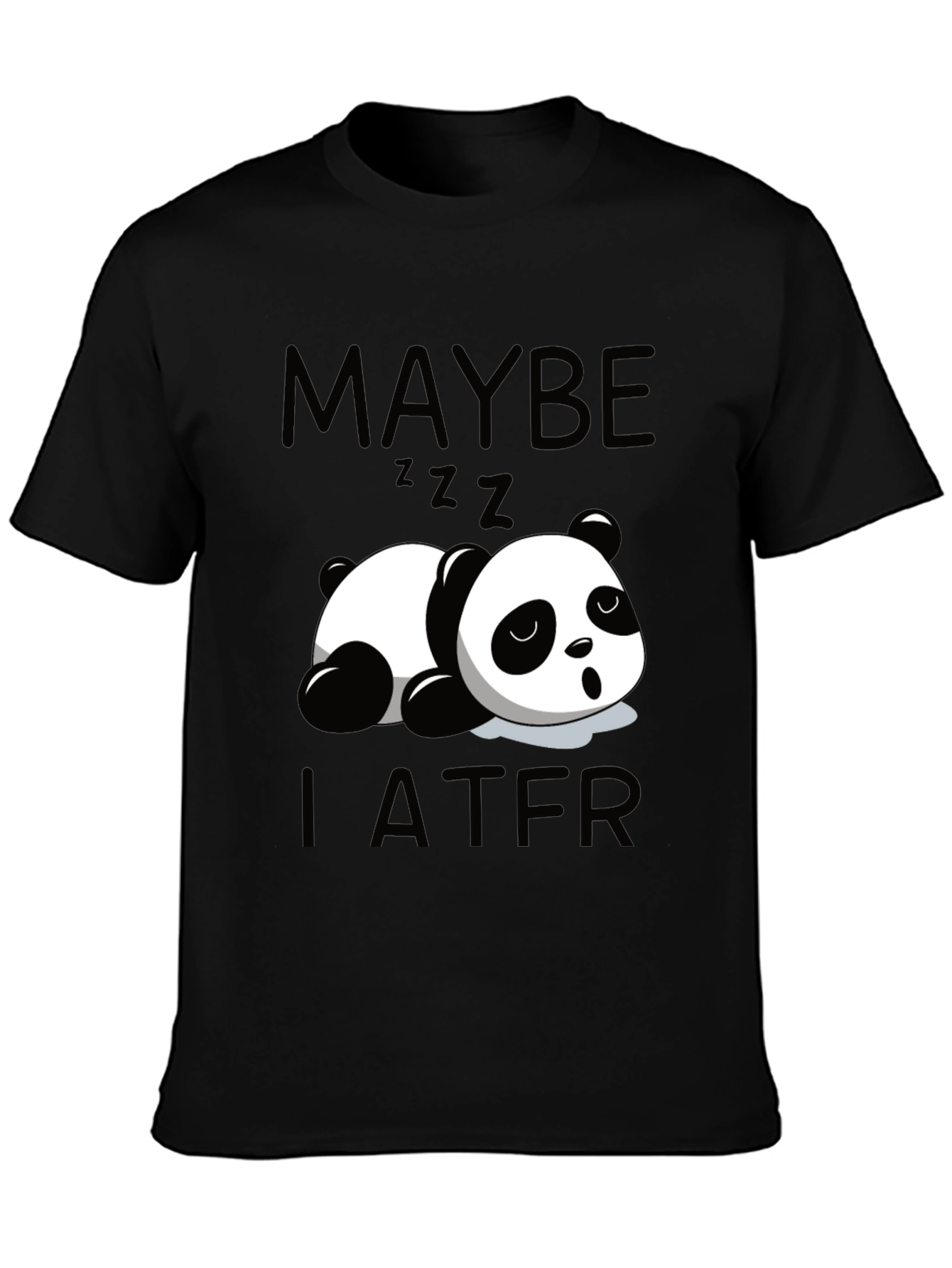 Maybe Later Panda Tee